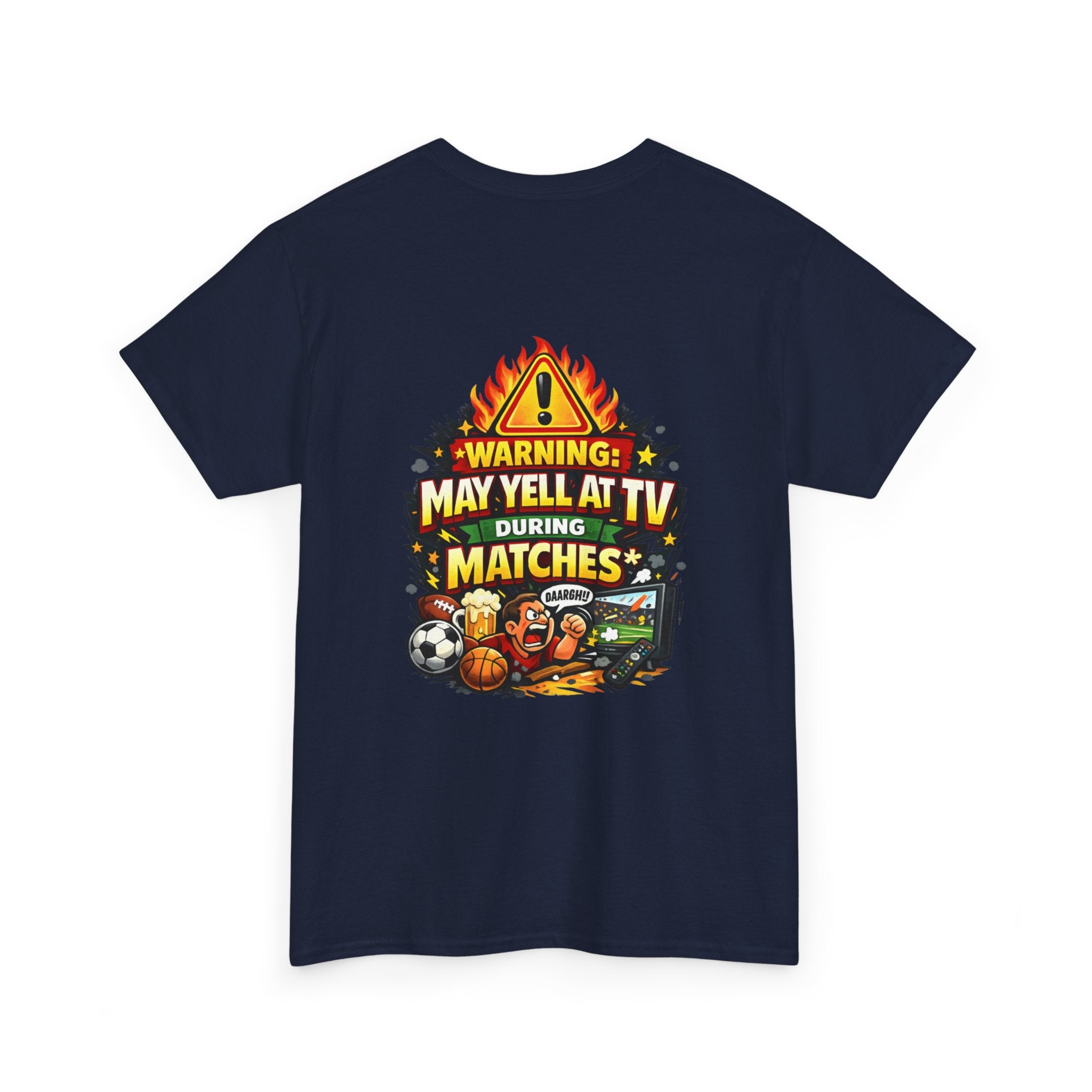 Warning May Yell At TV During Matches Funny T-Shirt