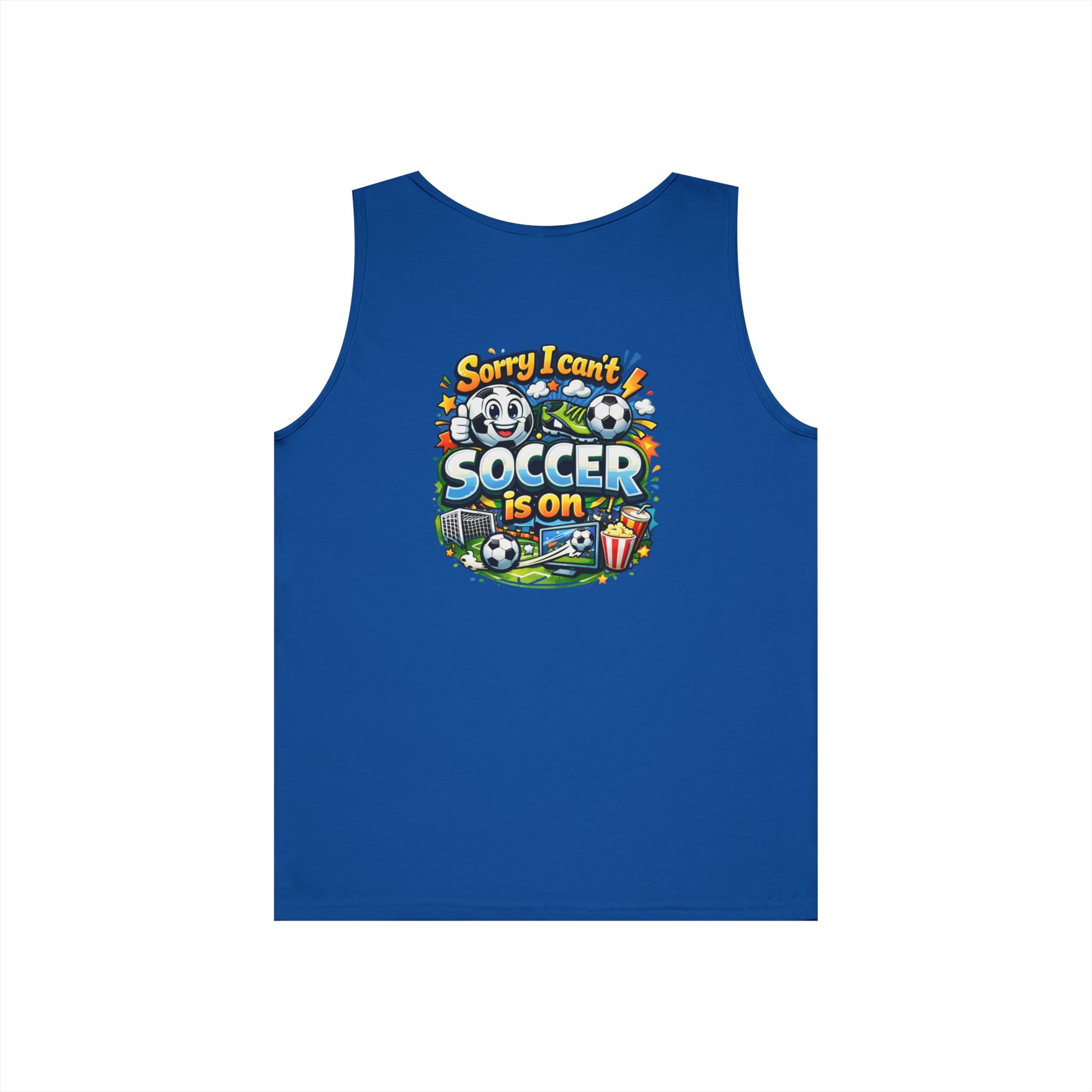 Sorry I Cant Soccer Is On Funny Tank Top