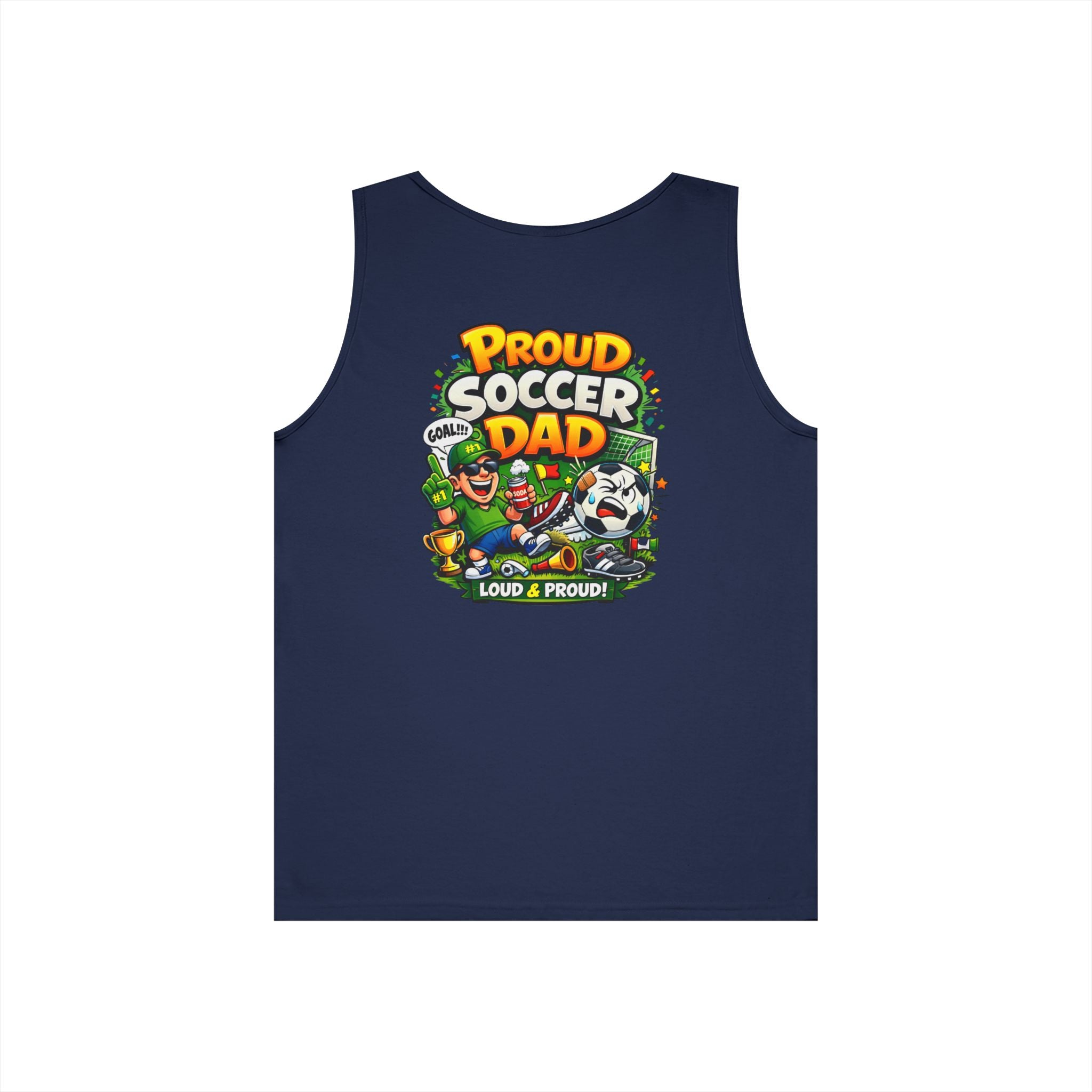 Proud Soccer Dad Tank Top — Loud & Proud Dad Soccer Shirt