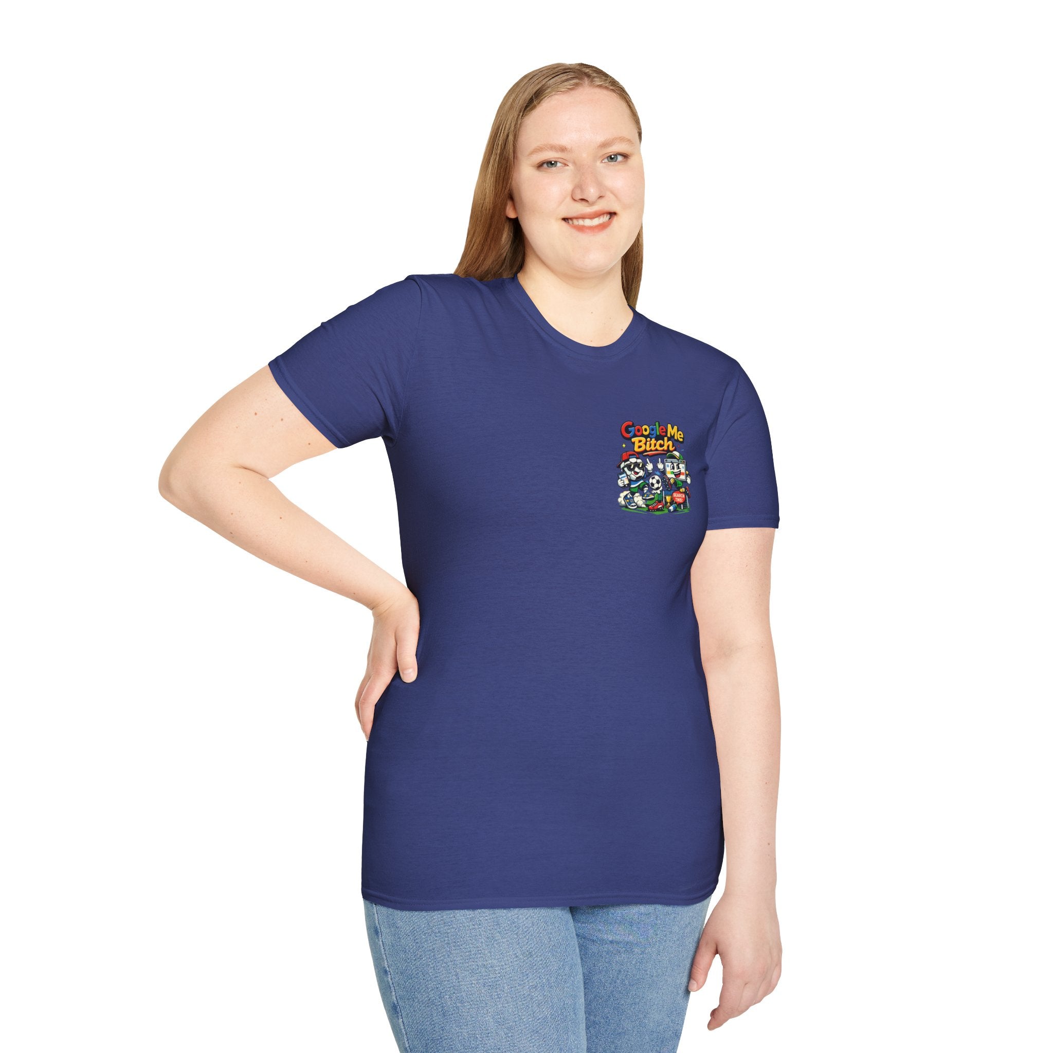 Google Me Bitch Funny T-Shirt