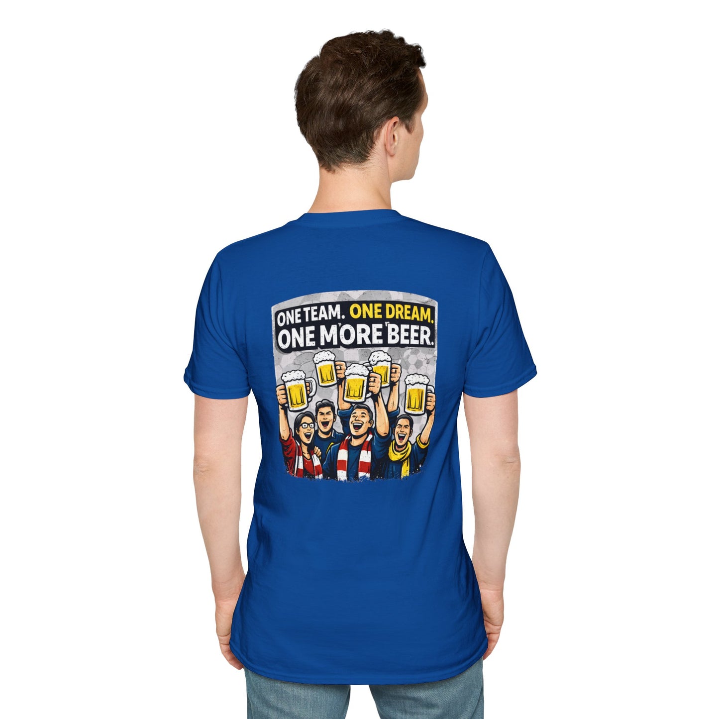 One Team One Dream One More Beer T-Shirt