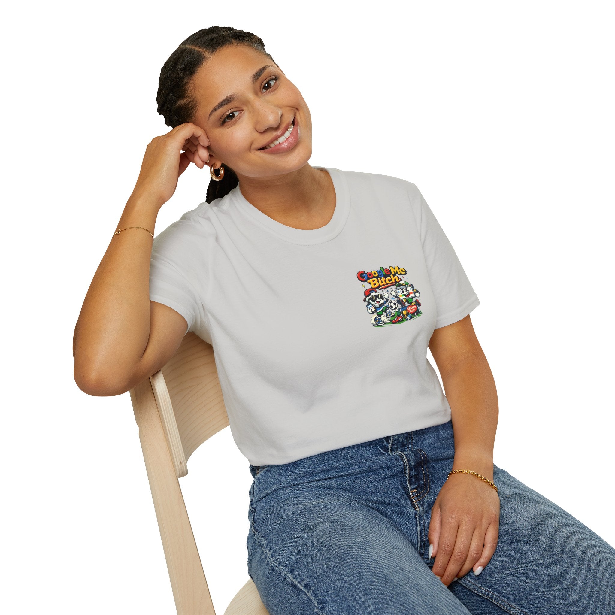 Google Me Bitch Funny T-Shirt