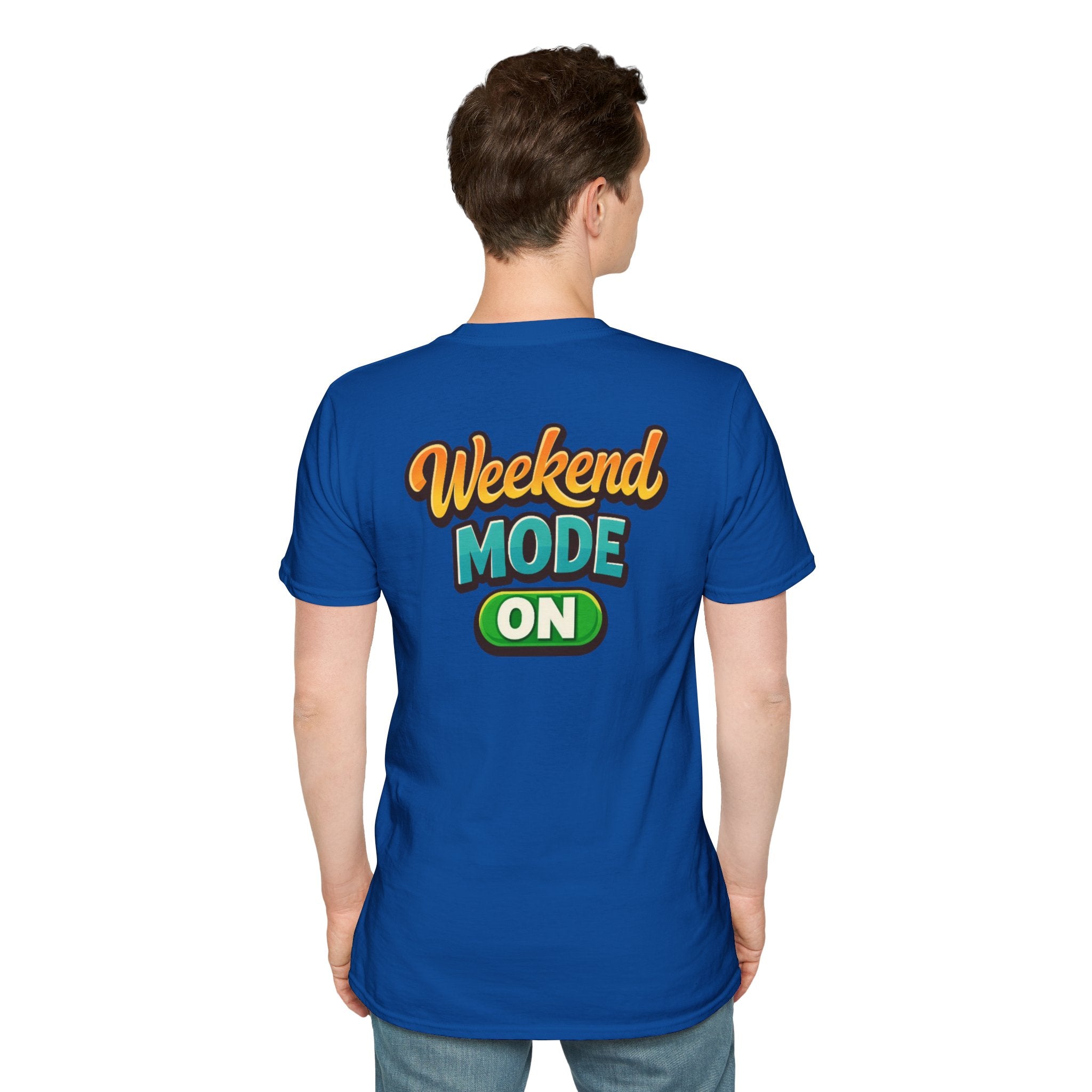 Weekend Mode On T-Shirt