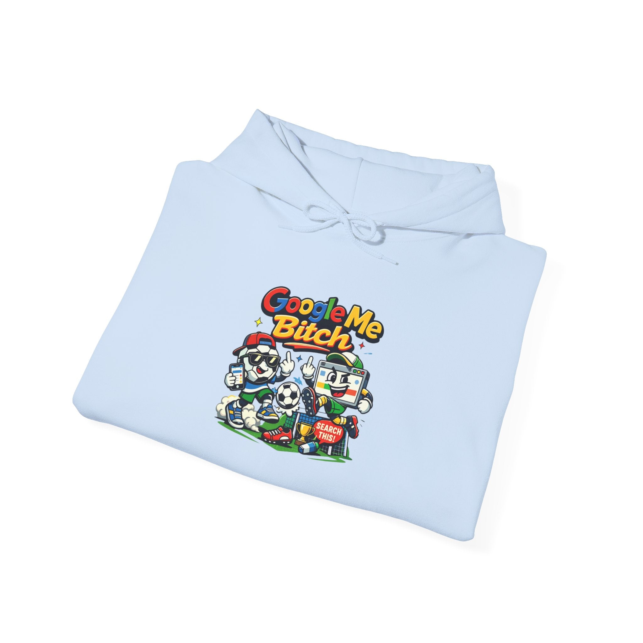 Google Me Bitch Funny Hoodie