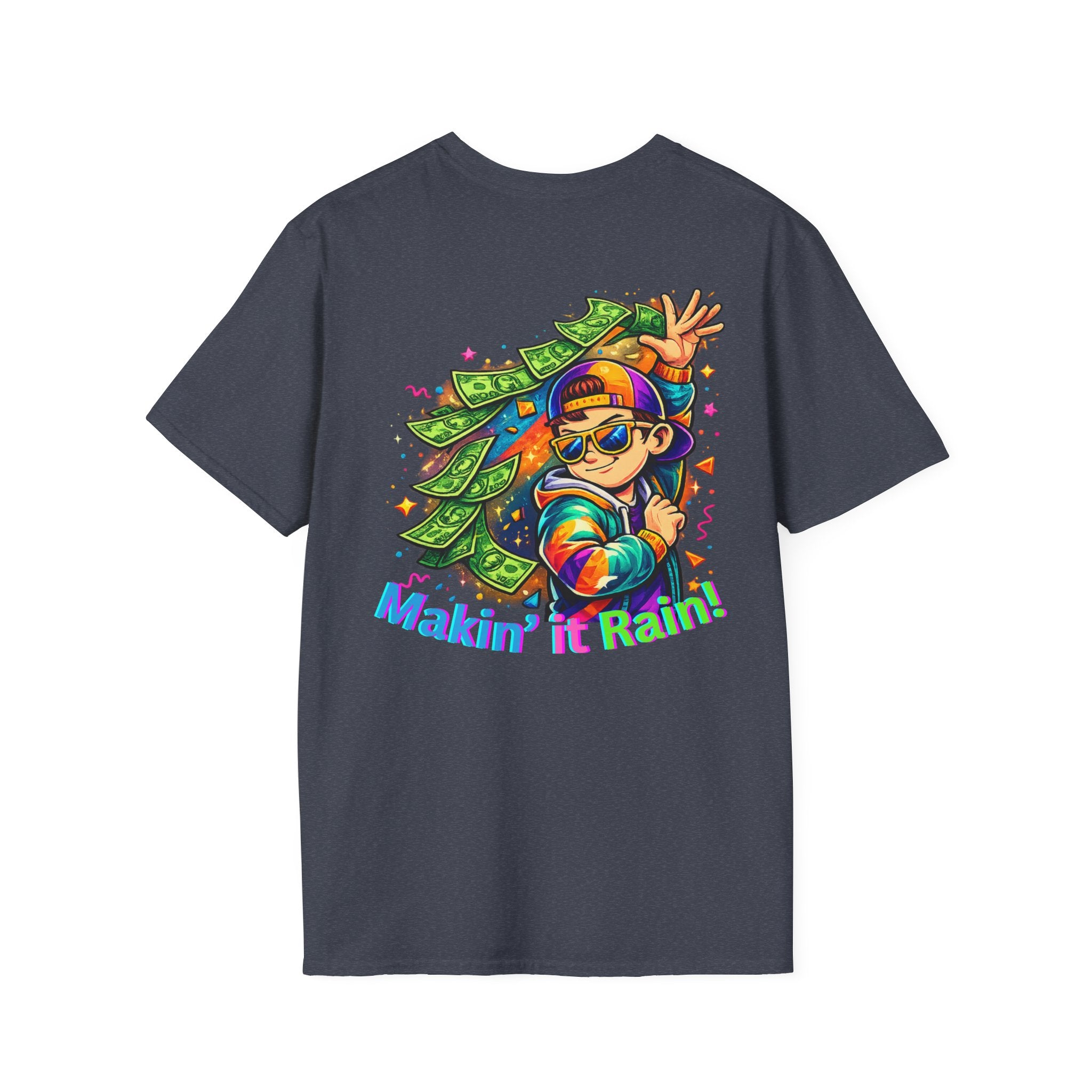 Making It Rain Money T-Shirt — Funny Bold Confident Graphic Tee