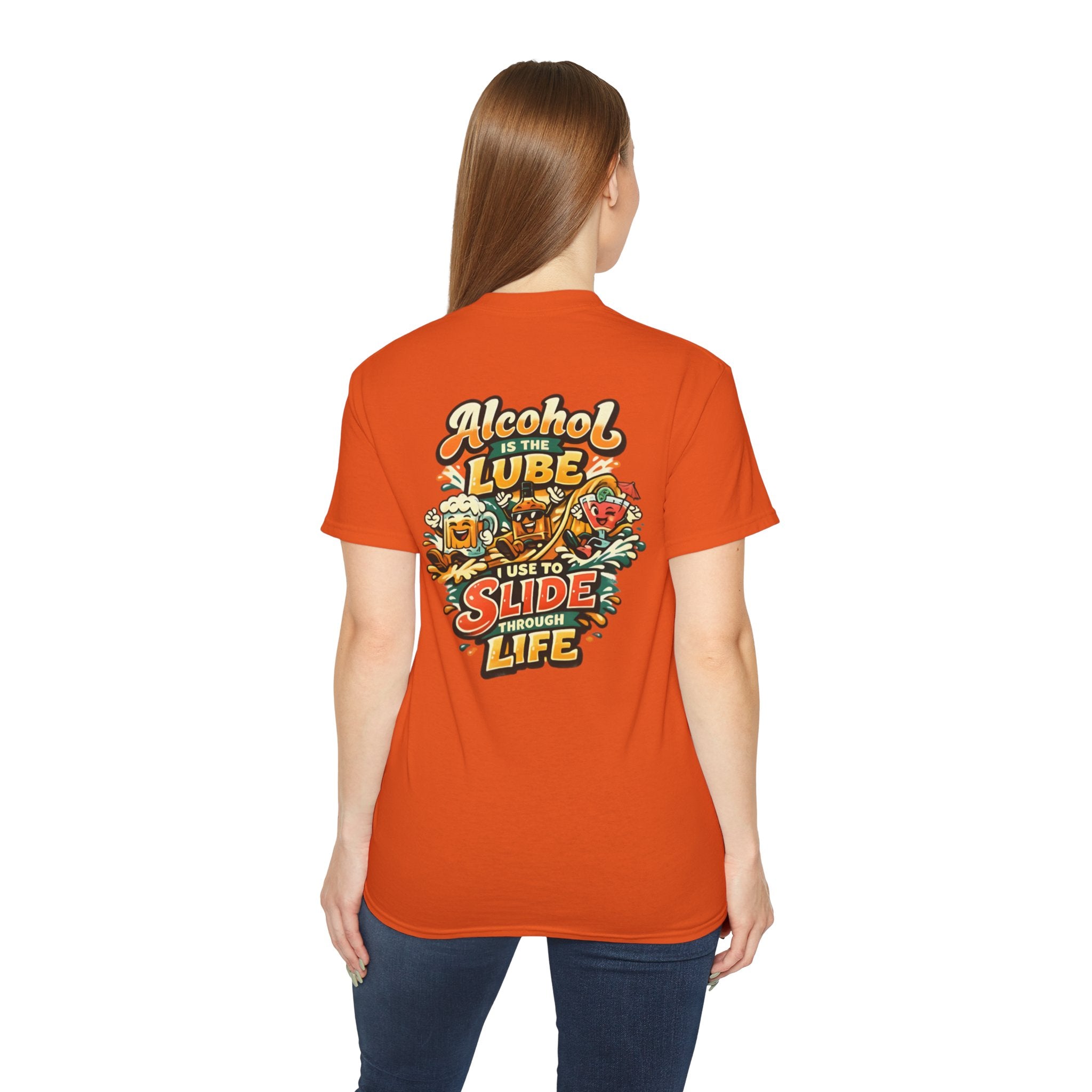 Alcohol Is The Lube I Use To Slide Through Life T-Shirt