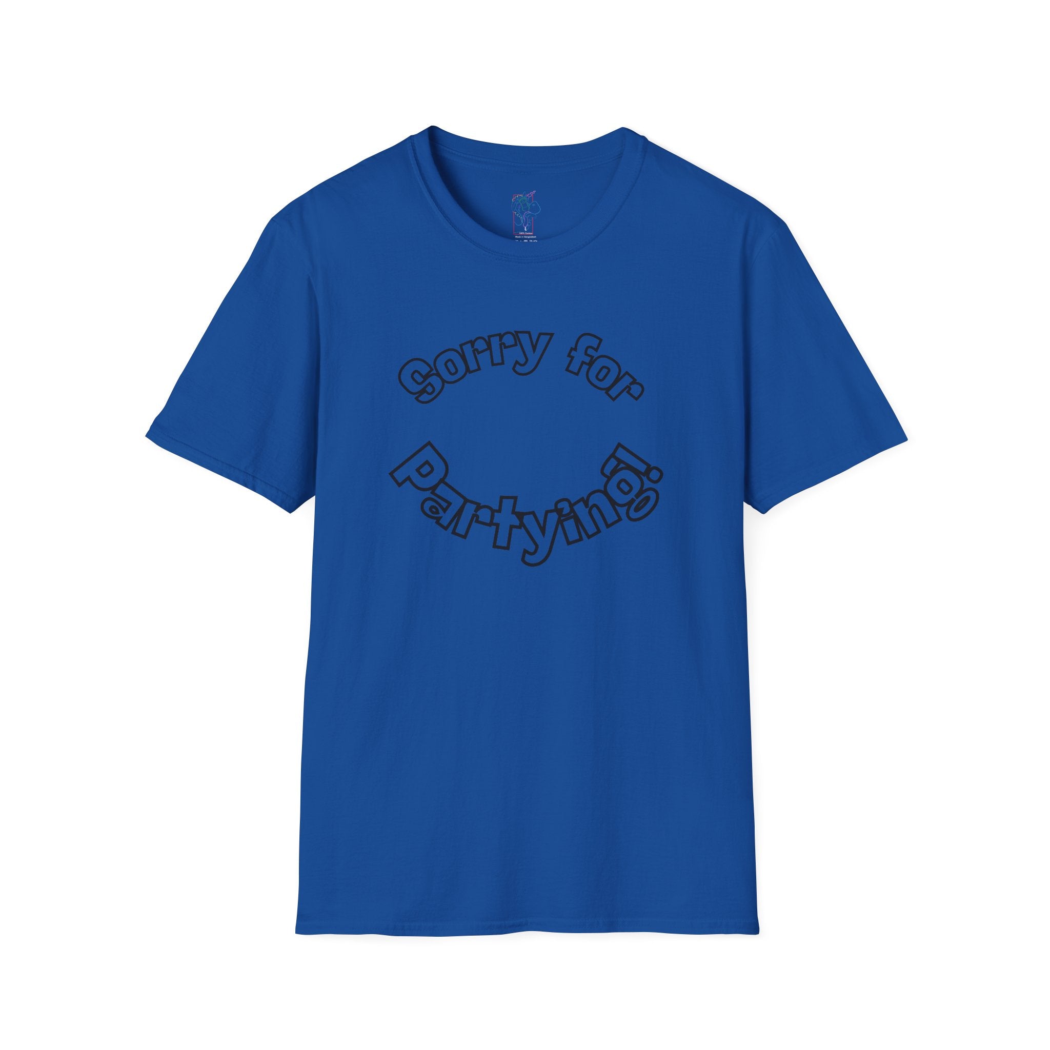 Sorry for Partying T-Shirt