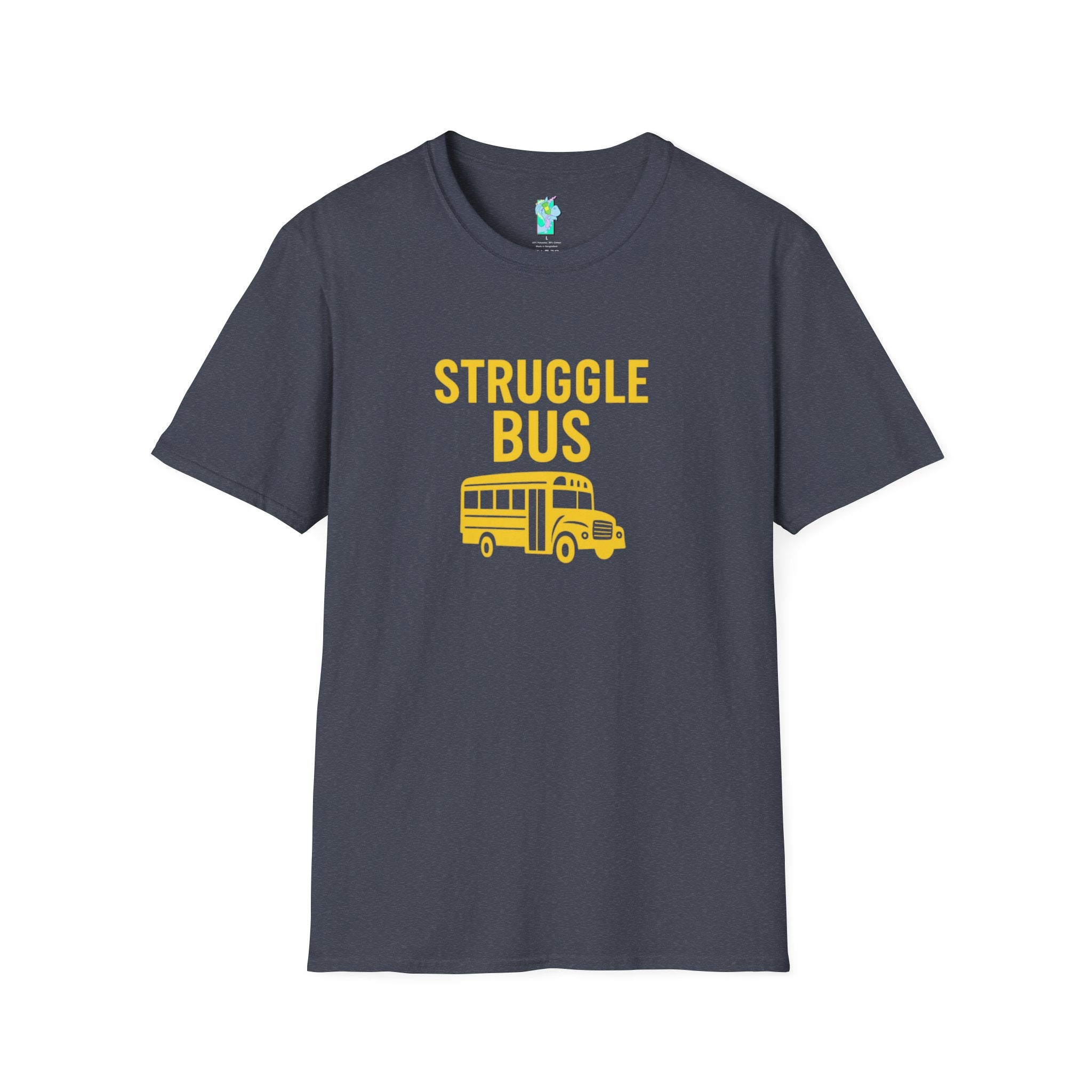 Struggle Bus 2- Funny Hangover Unisex T-Shirt
