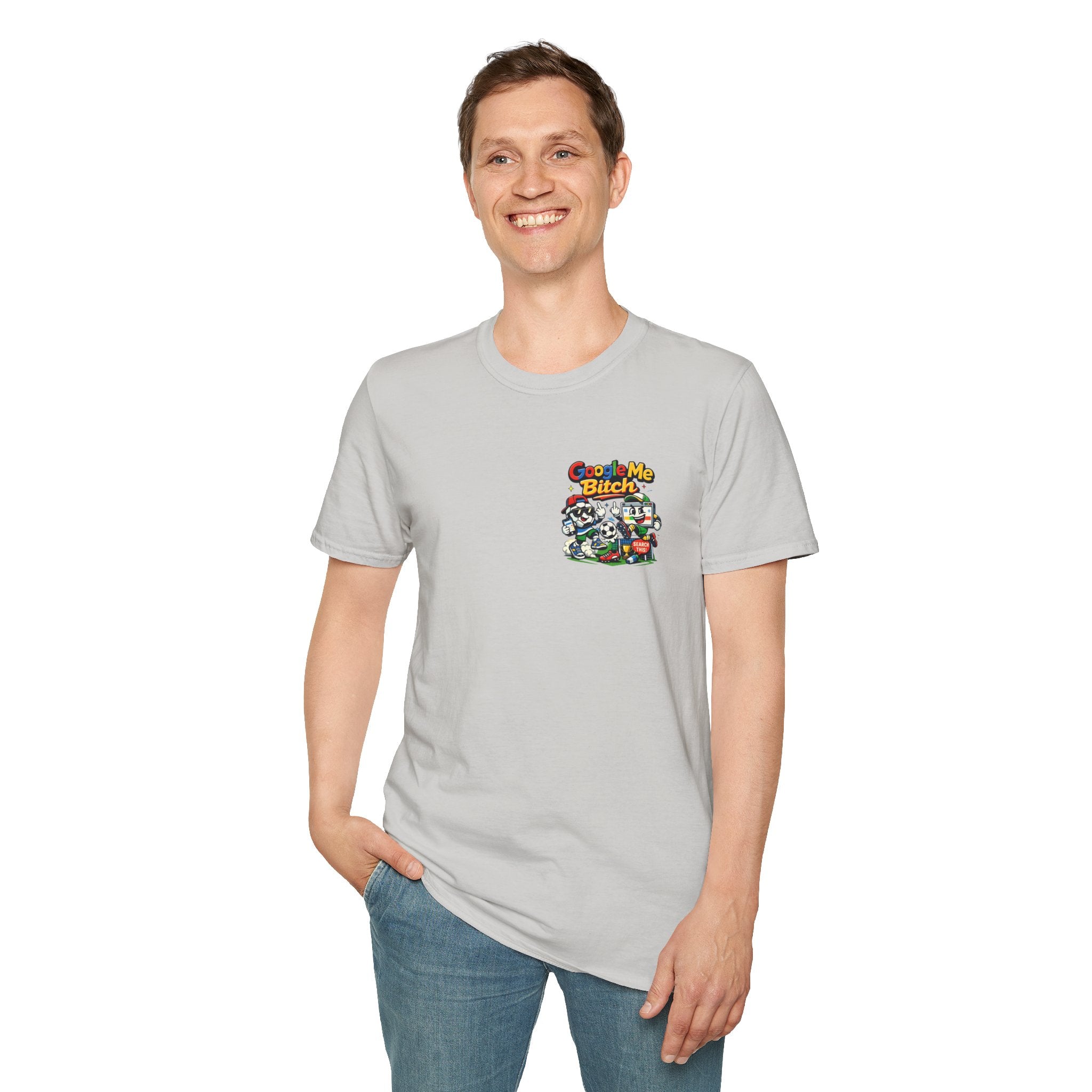 Google Me Bitch Funny T-Shirt
