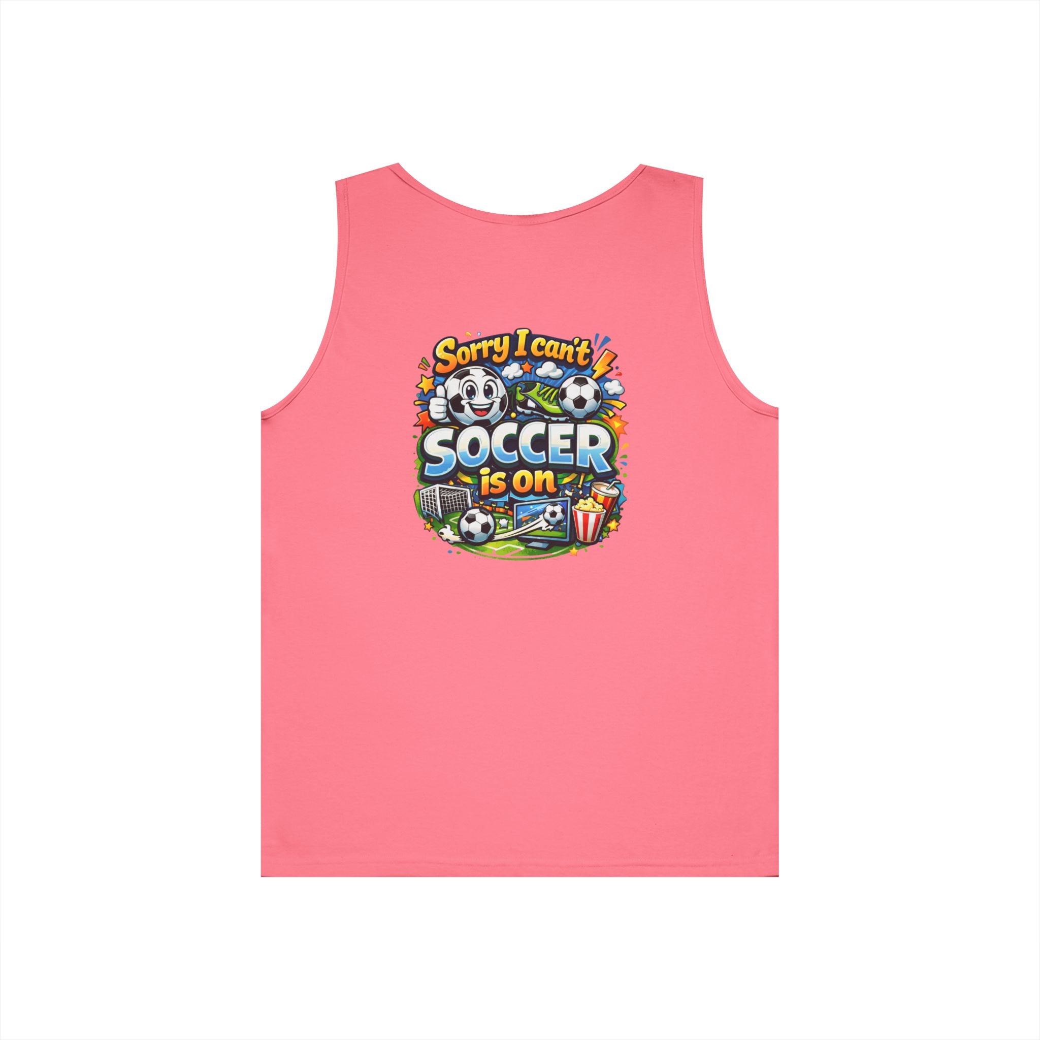 Sorry I Cant Soccer Is On Funny Tank Top
