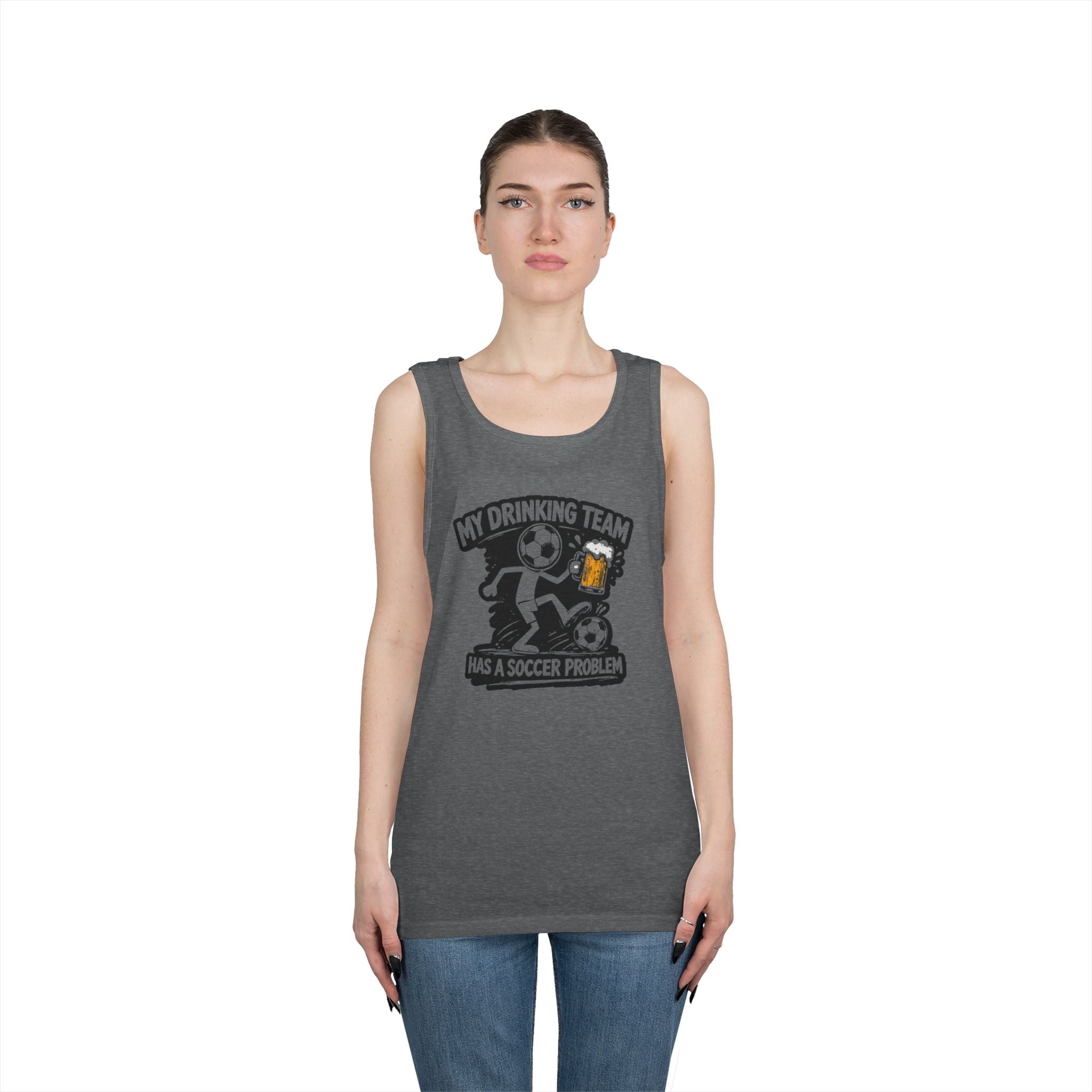 Soccer Drinking Team Tank Top — "My Drinking Team Has a Soccer Problem"