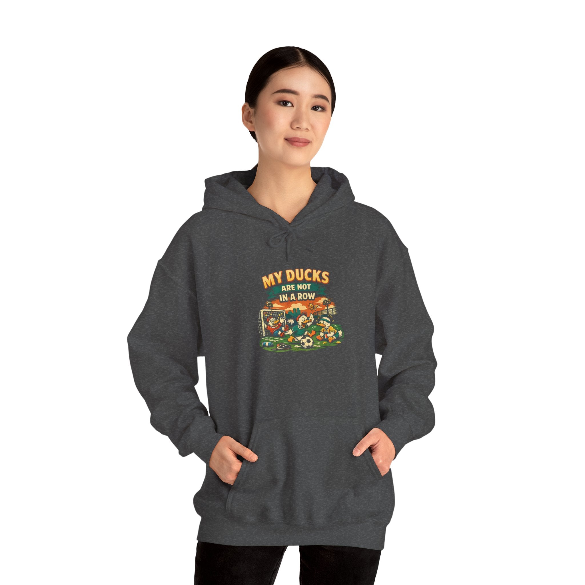My Ducks Are Not In A Row Funny Hoodie