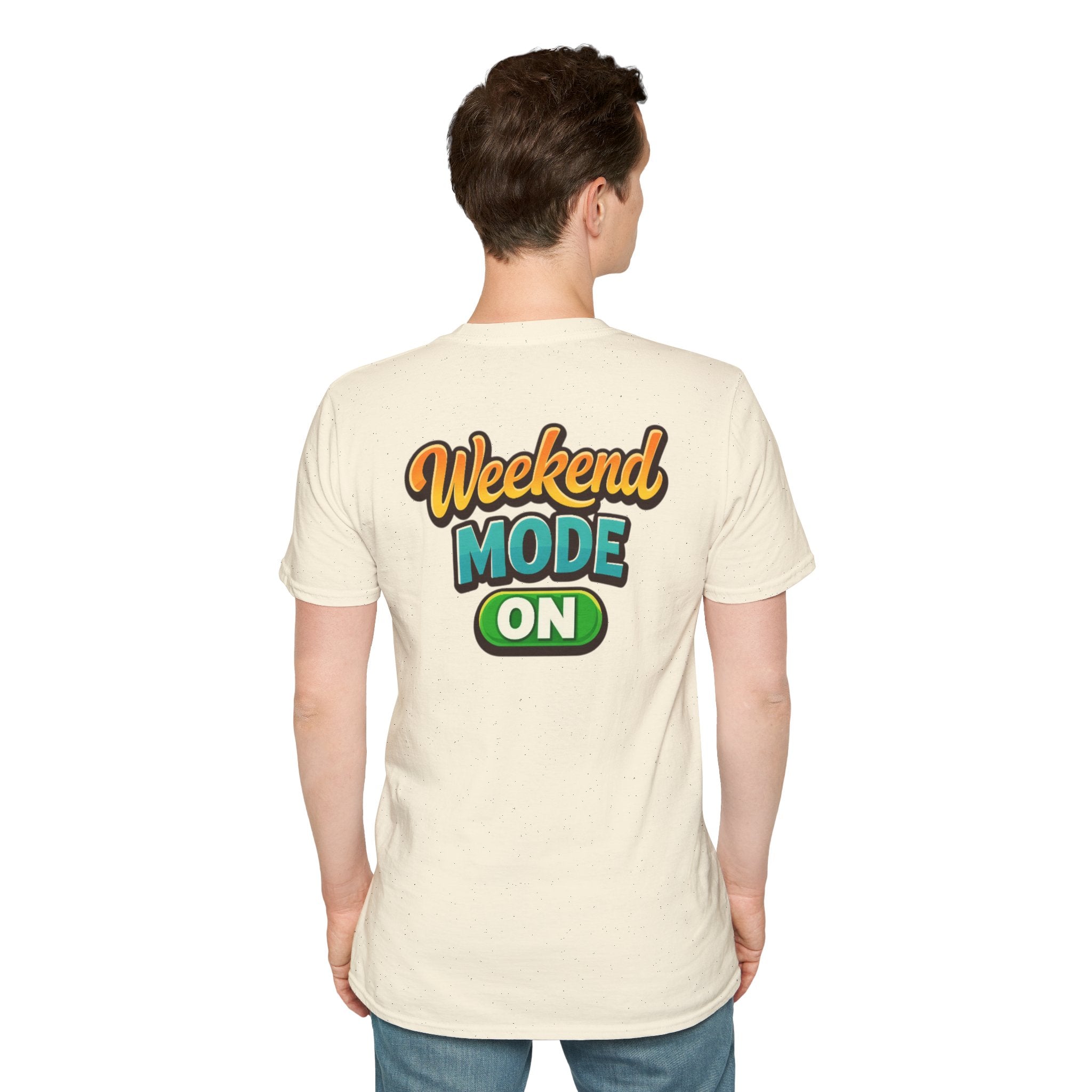 Weekend Mode On T-Shirt