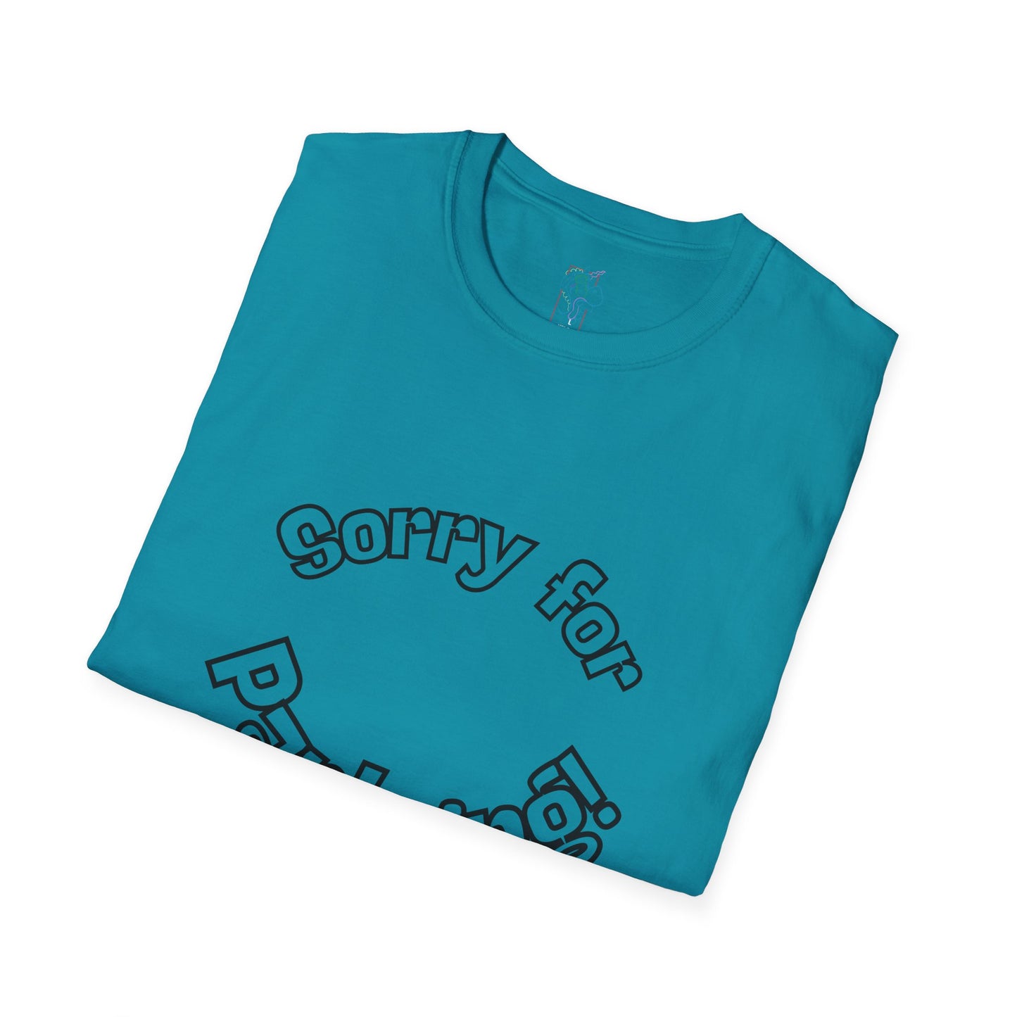 Sorry for Partying T-Shirt