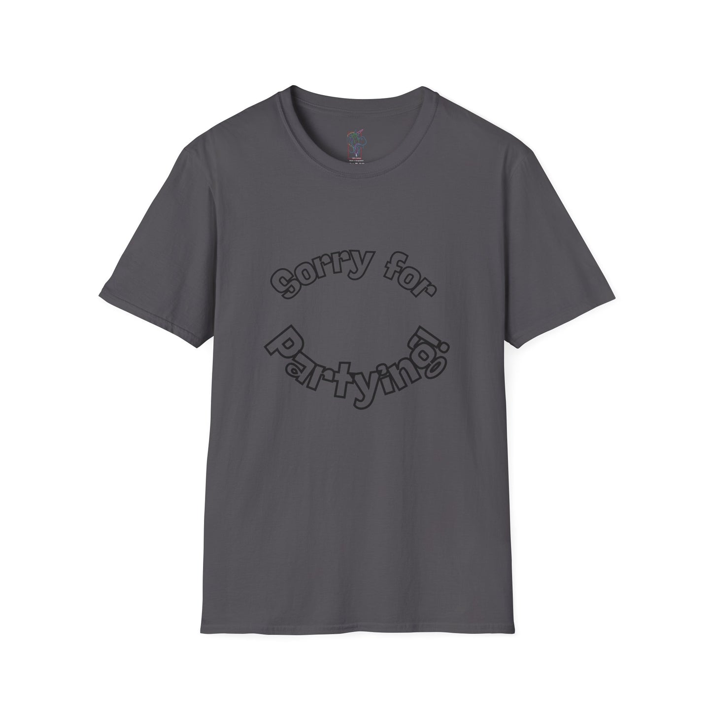 Sorry for Partying T-Shirt