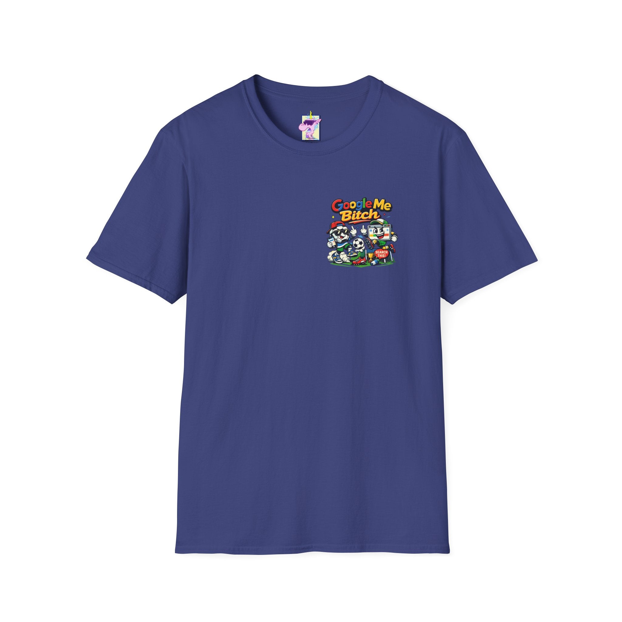 Google Me Bitch Funny T-Shirt