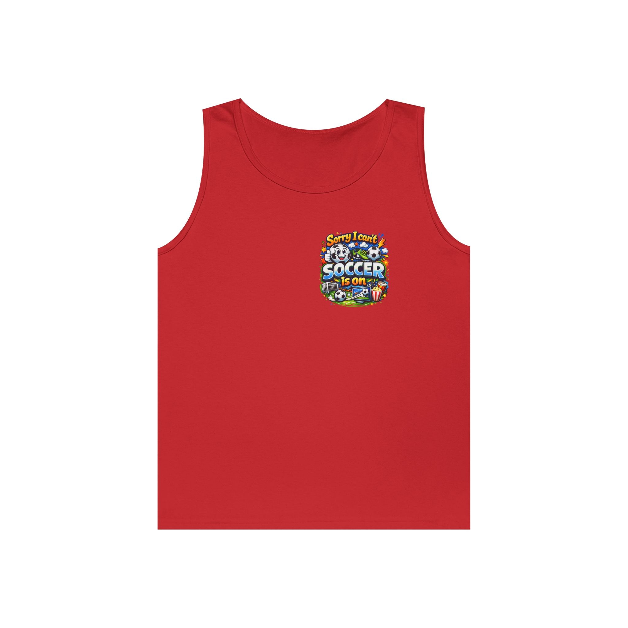 Sorry I Cant Soccer Is On Funny Tank Top