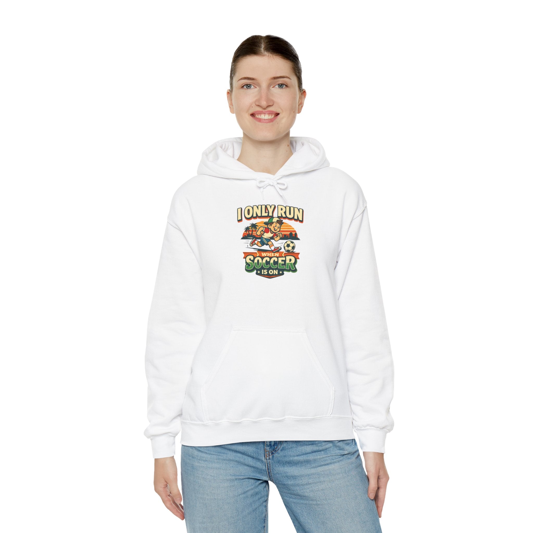 I Only Run When Soccer Is On Funny Hoodie