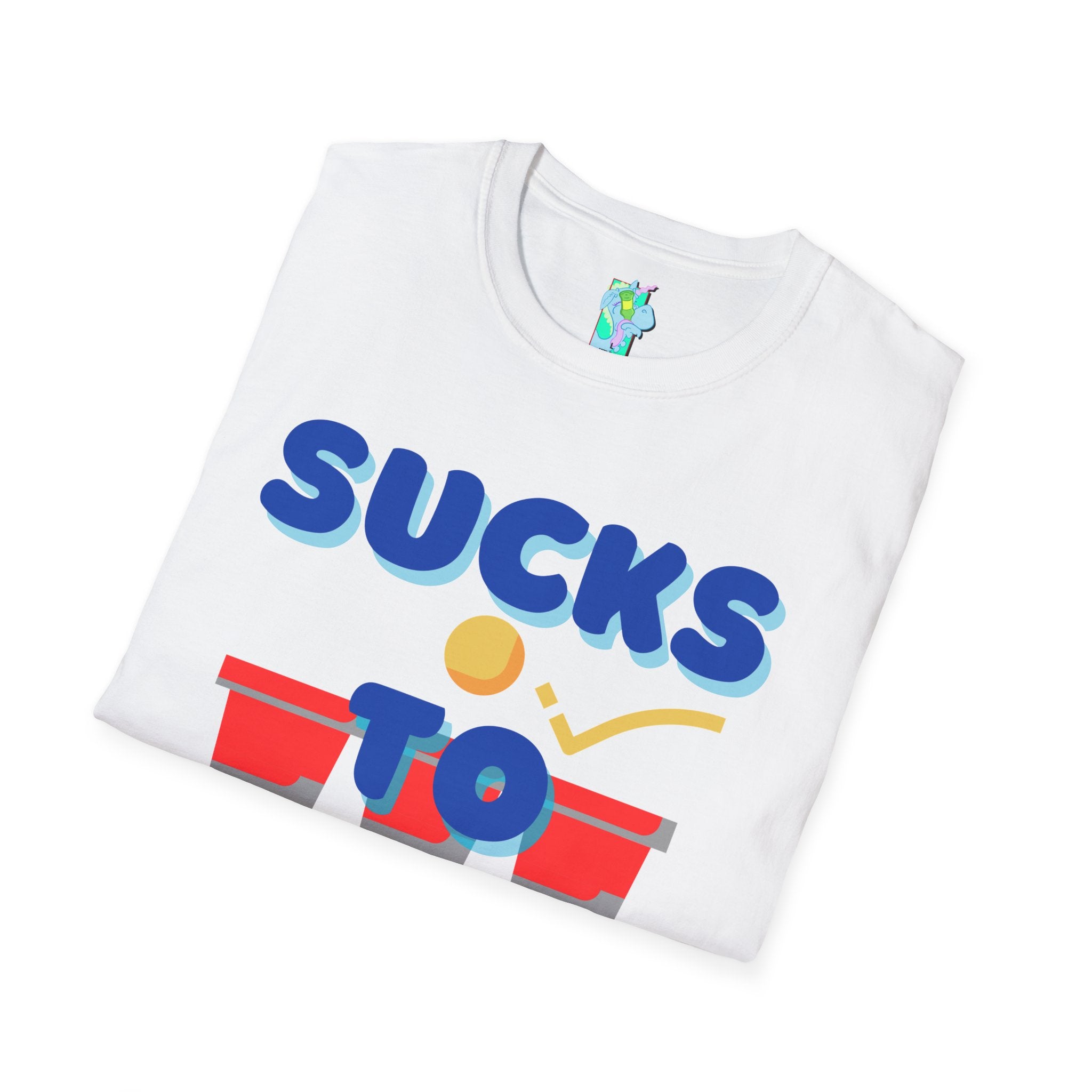 Sucks to Suck