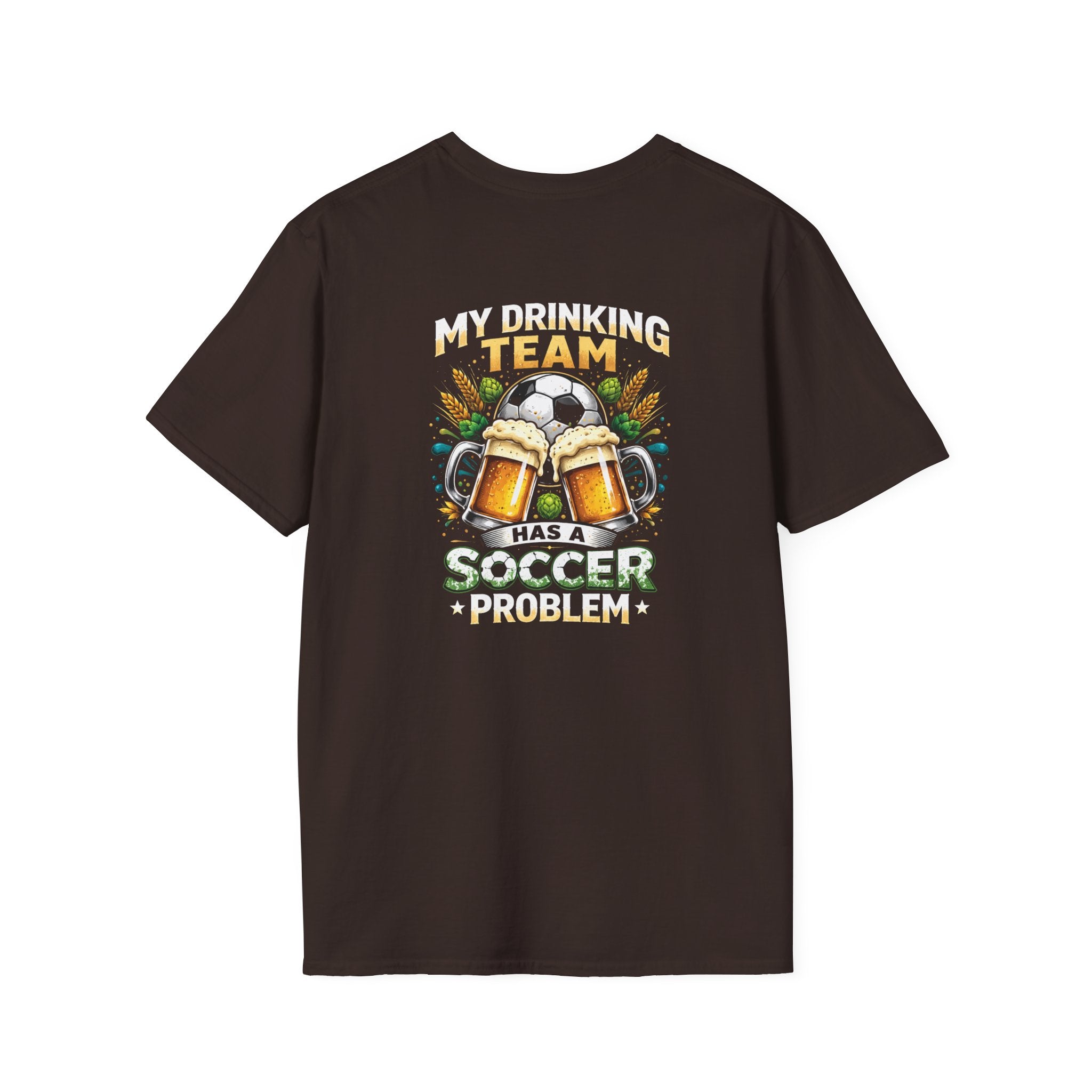 Soccer Drinking Team T-Shirt — "My Drinking Team Has a Soccer Problem" Football Beer Tee