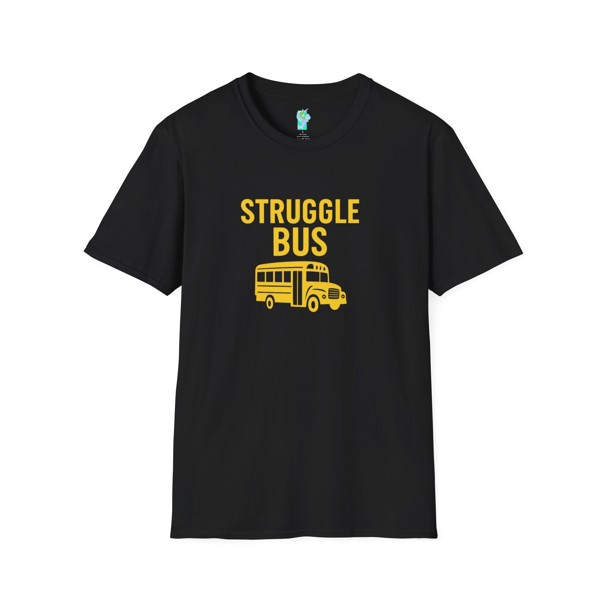 Struggle Bus 2- Funny Hangover Unisex T-Shirt