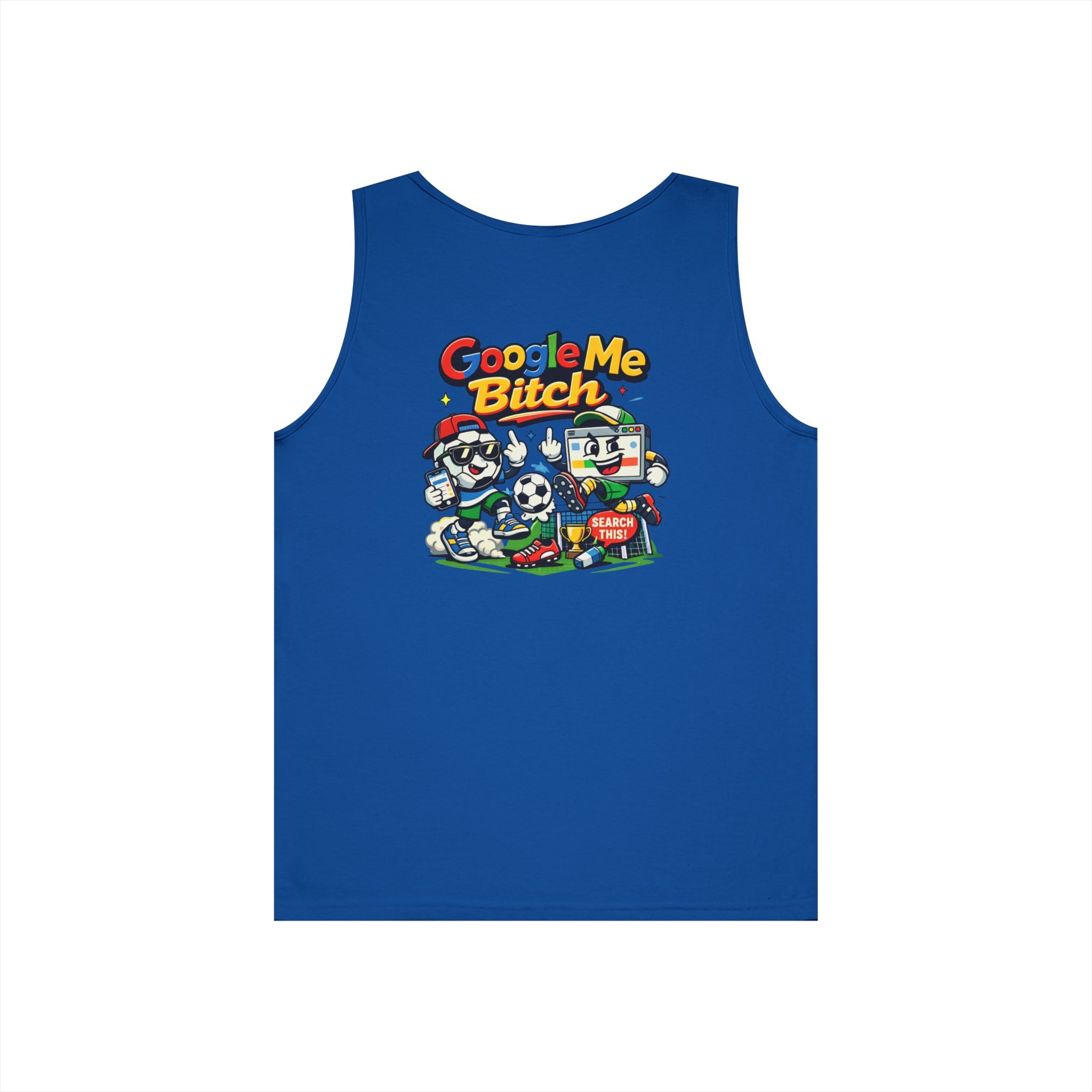 Google Me Bitch Funny Tank Top