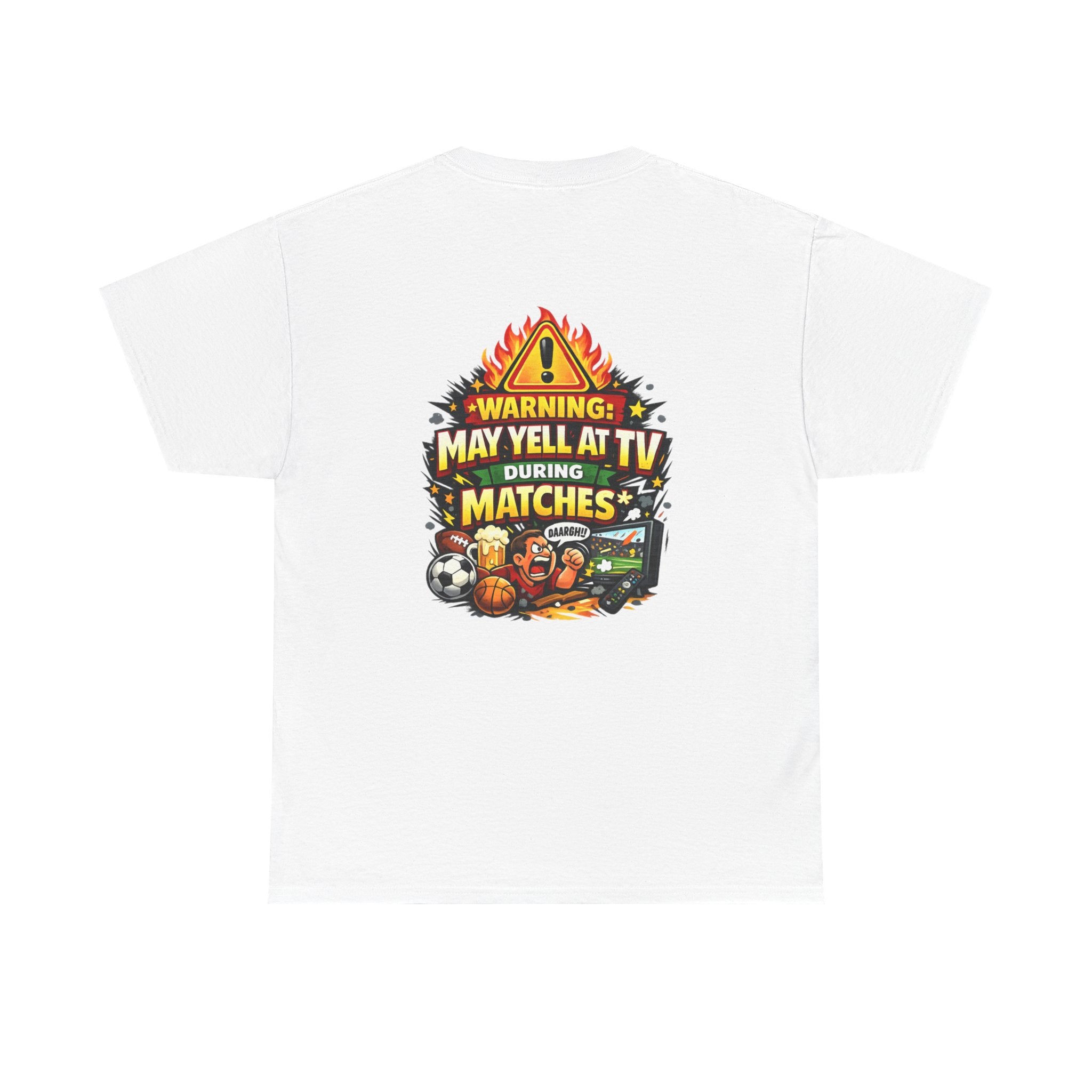 Warning May Yell At TV During Matches Funny T-Shirt