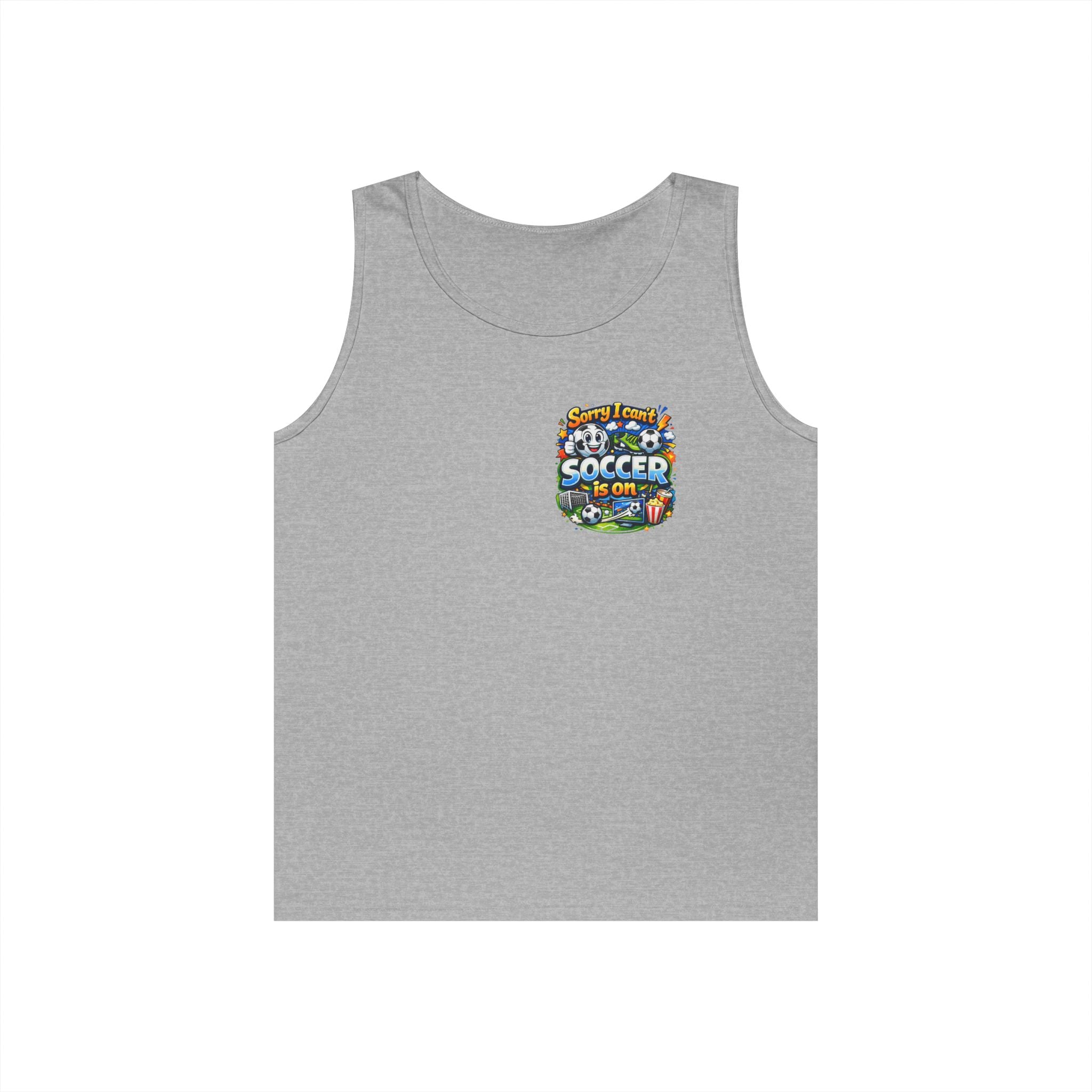 Sorry I Cant Soccer Is On Funny Tank Top