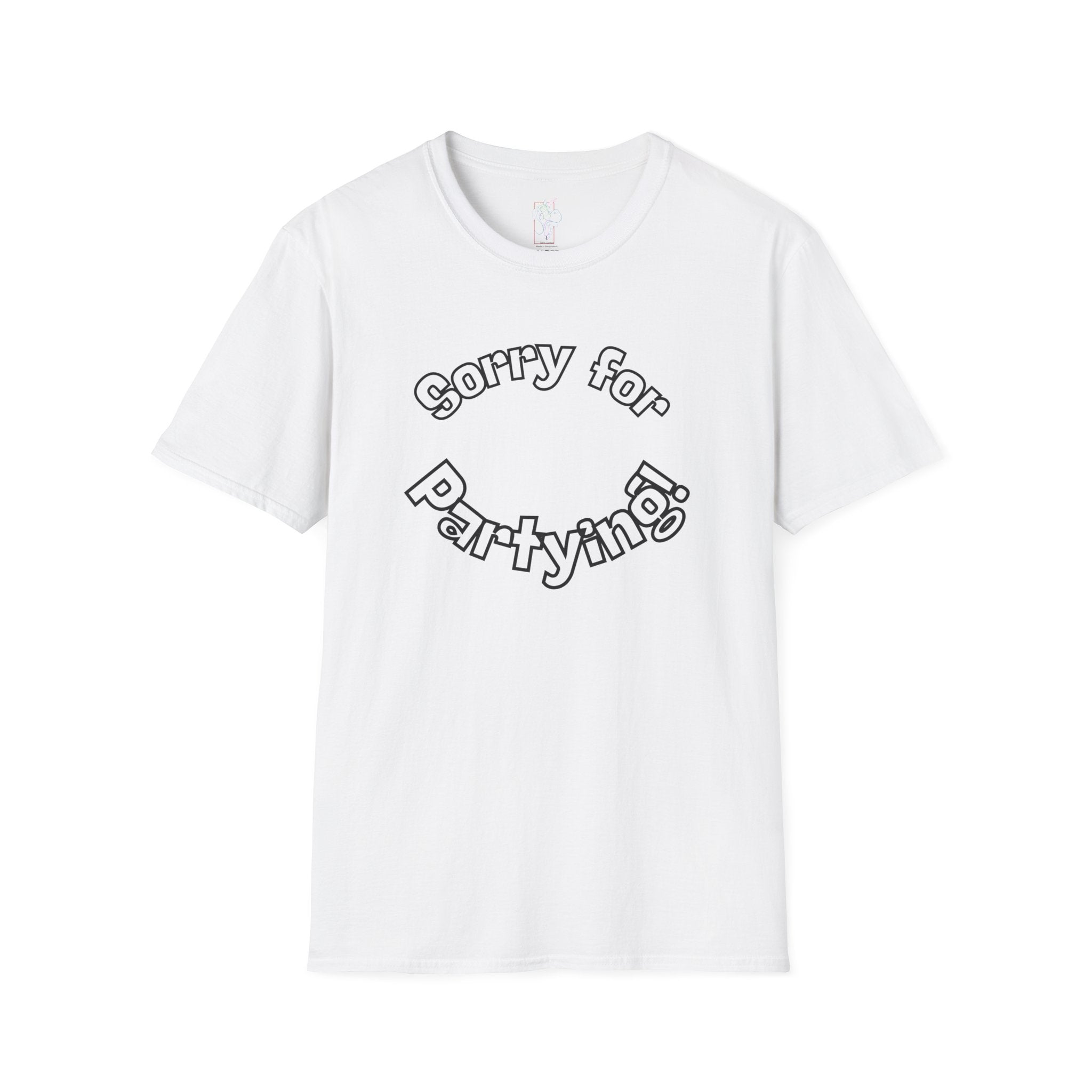 Sorry for Partying T-Shirt
