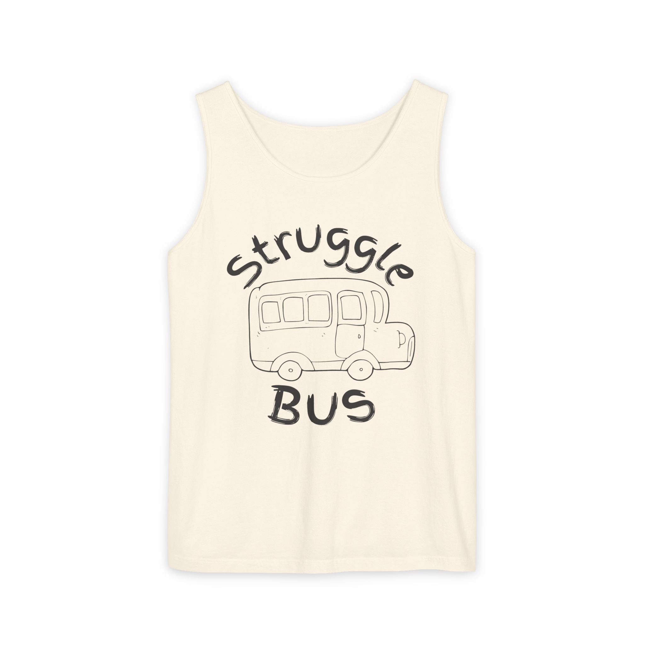 Struggle Bus Tank Top