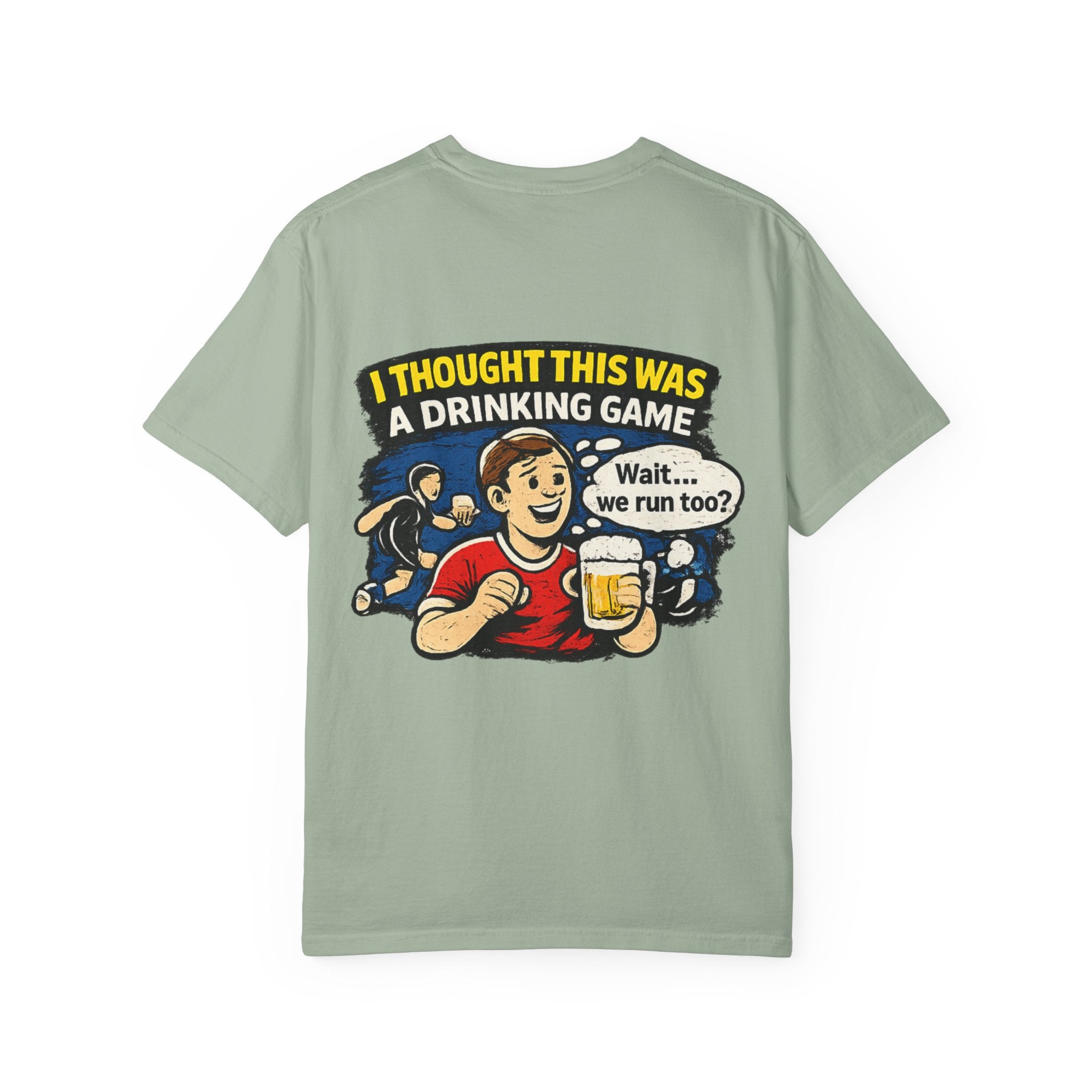 Drinking Game Tee — “I Thought This Was a Drinking Game” Funny Beer Run T-Shirt