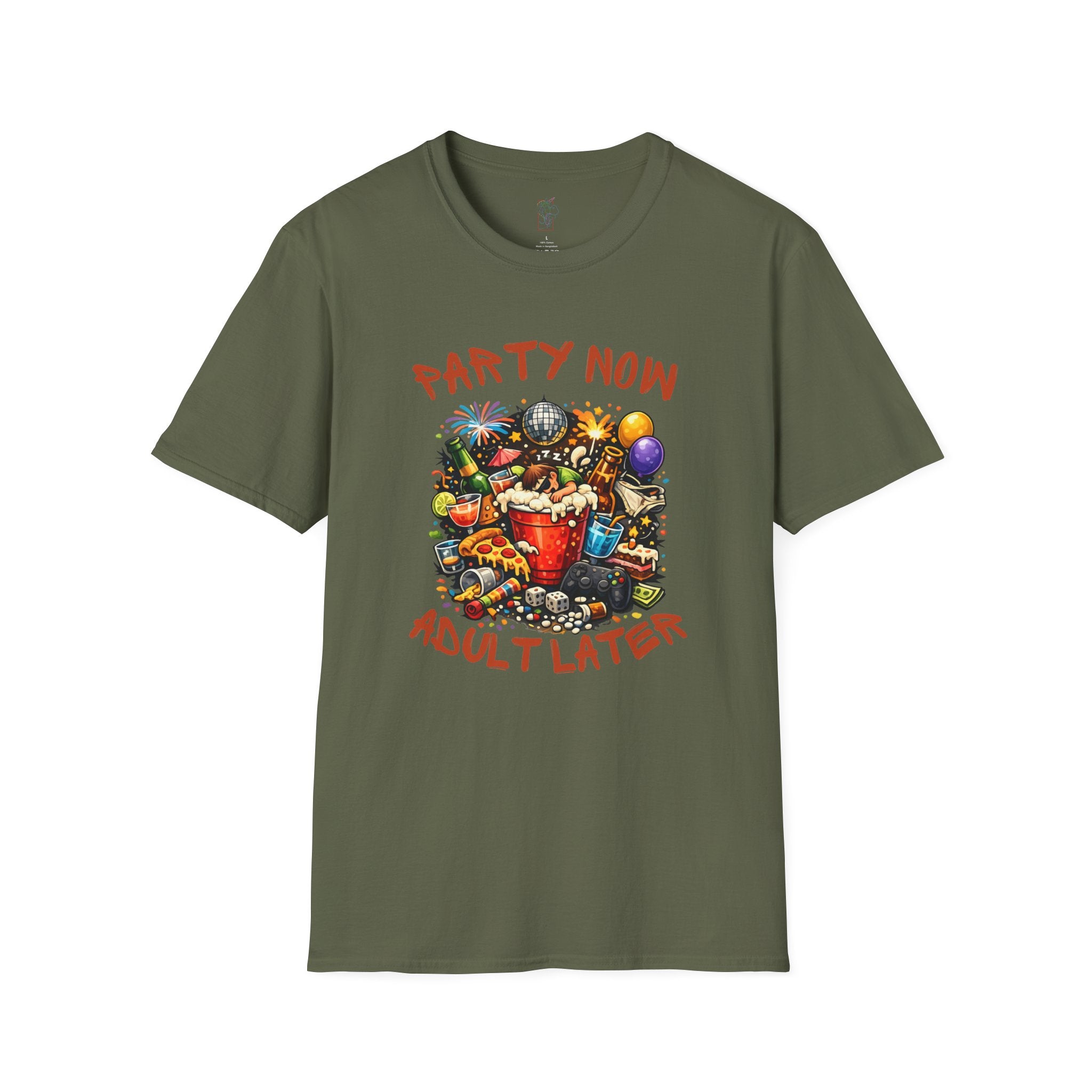 T-Shirt — “Party Now, Adult Later” Funny Party Graphic Tee