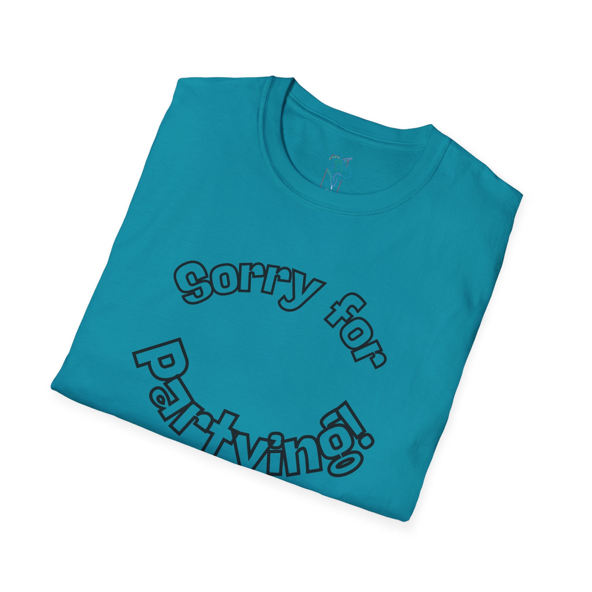 Sorry for Partying T-Shirt