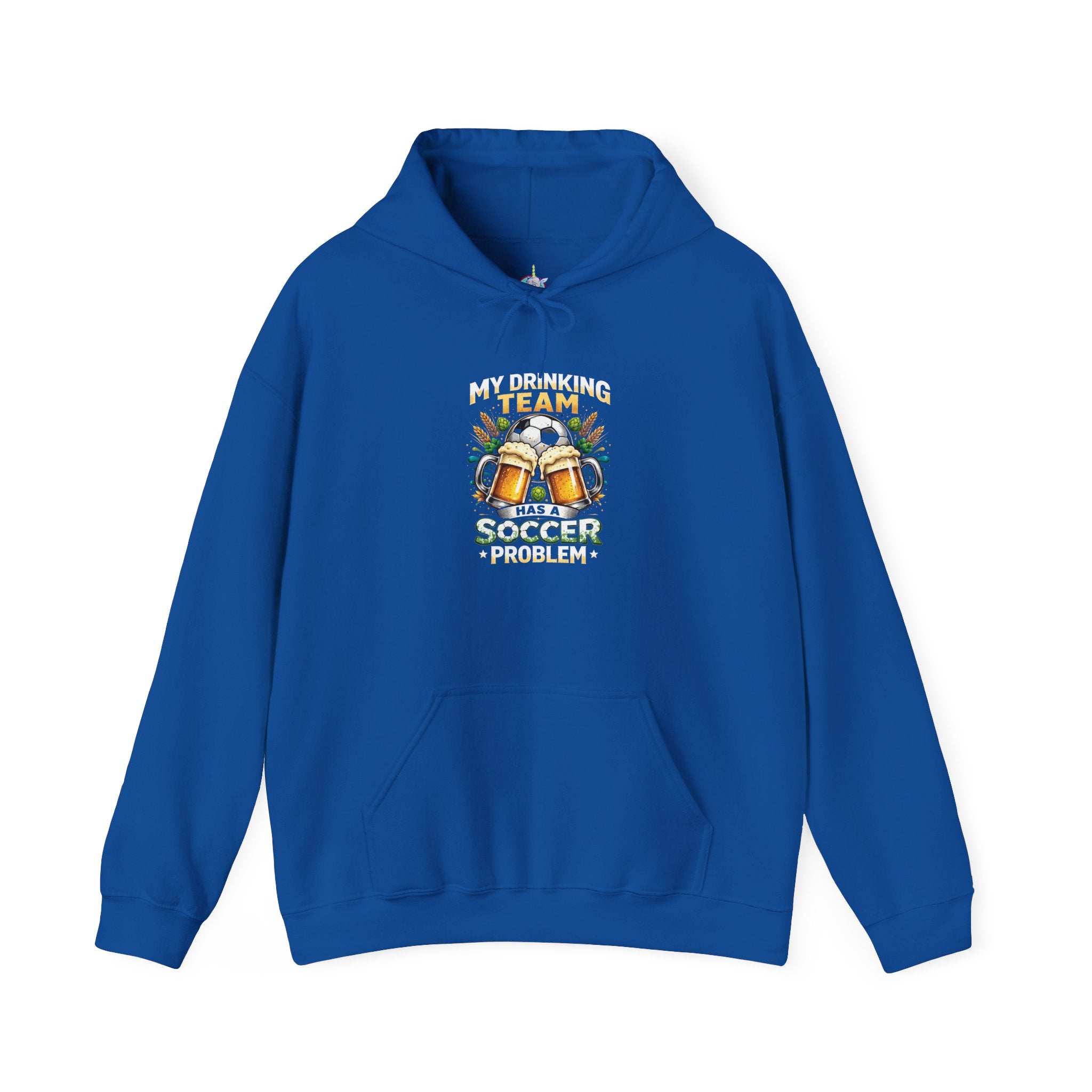 Soccer Hoodie - "My Drinking Team Has a Soccer Problem" Funny Soccer Player Pullover