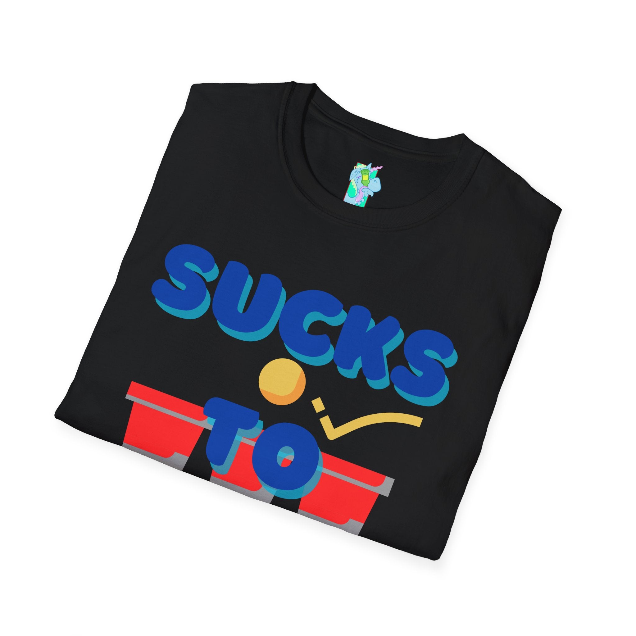 Sucks to Suck