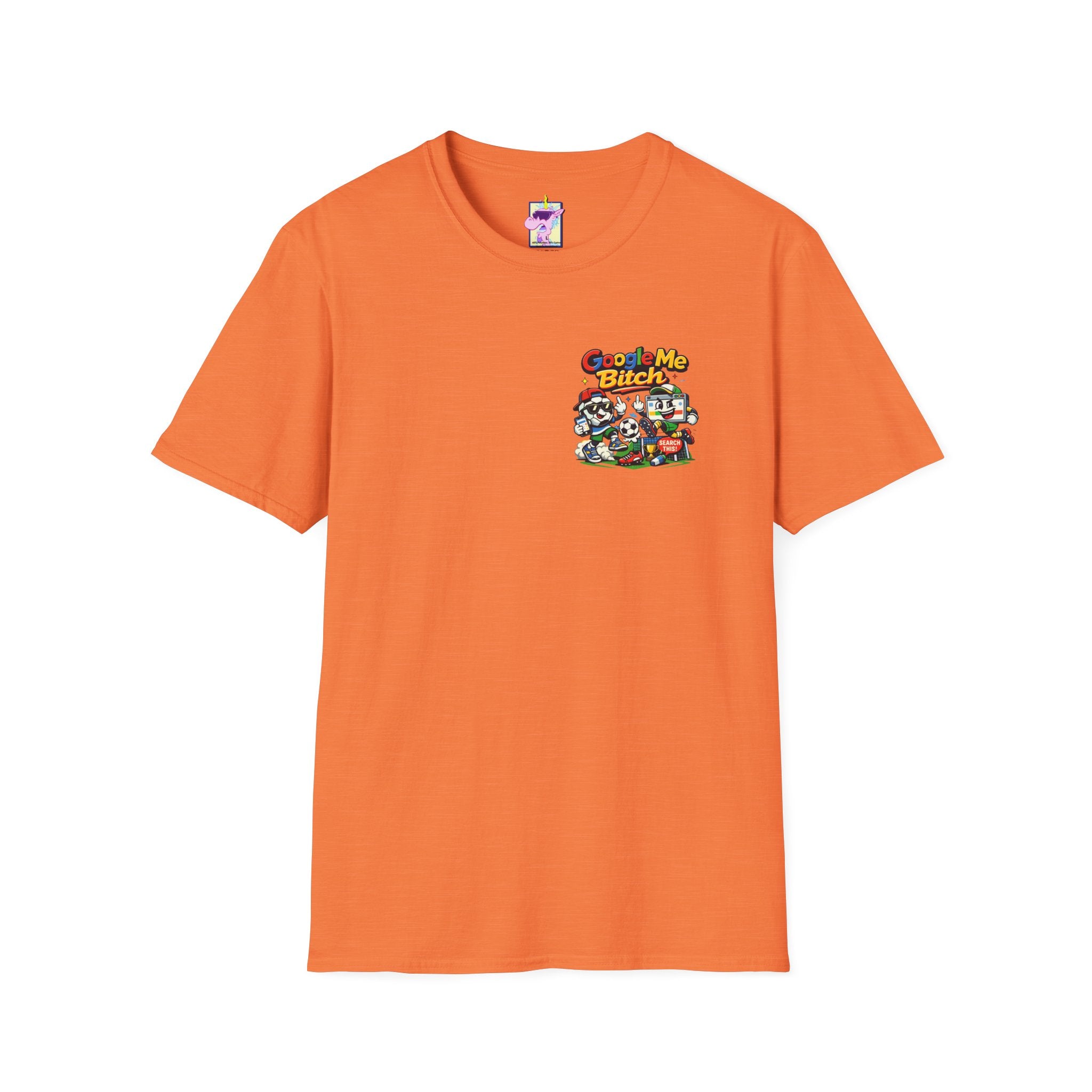 Google Me Bitch Funny T-Shirt