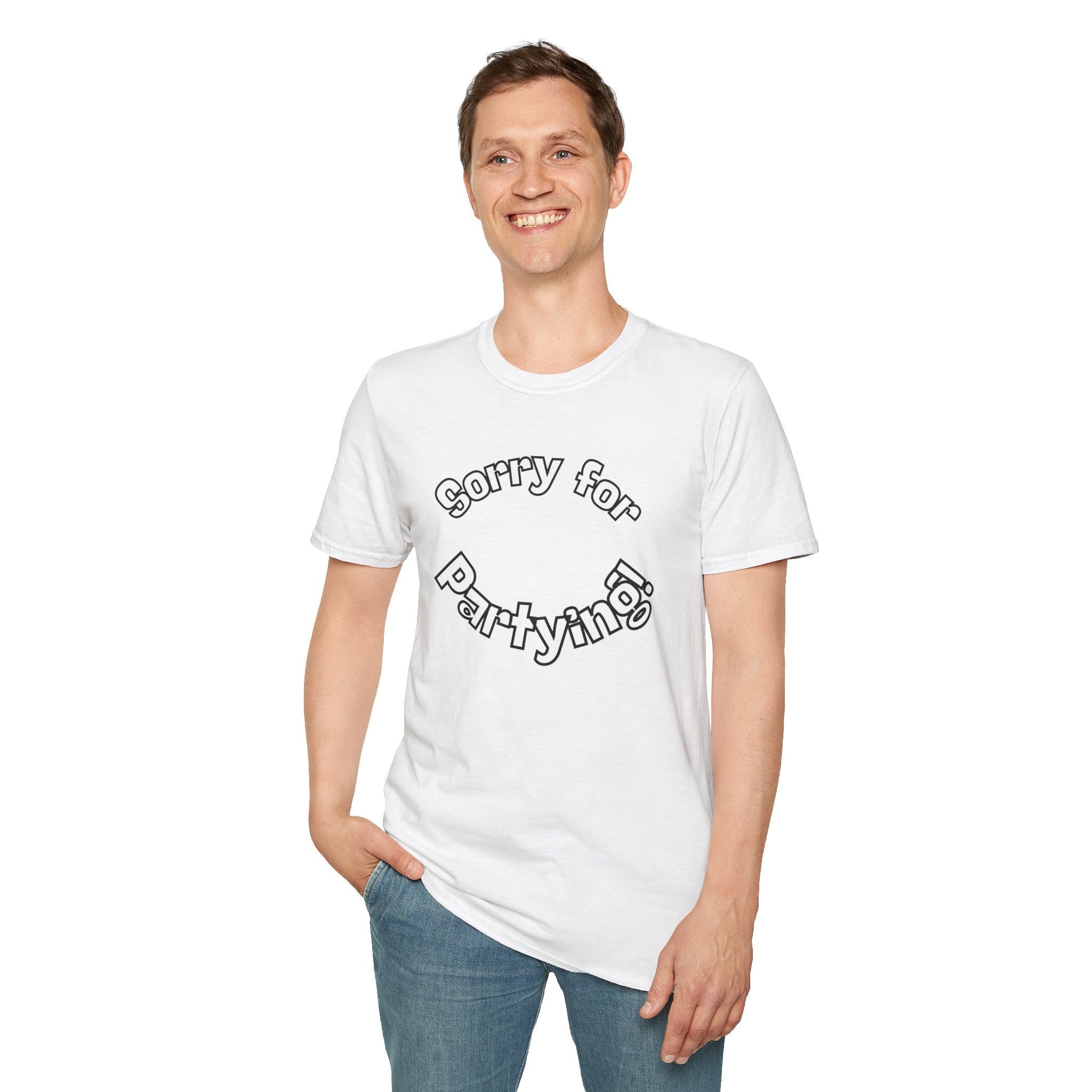 Sorry for Partying T-Shirt