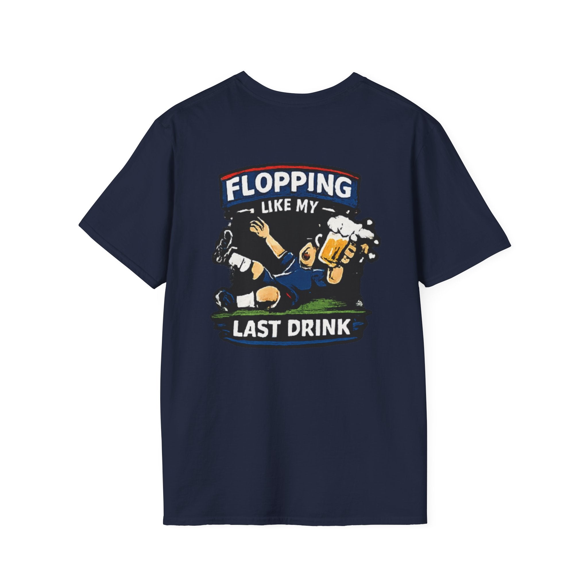 Flopping Like My Last Drink T-Shirt – Funny Bar & Beer Drinking Tee