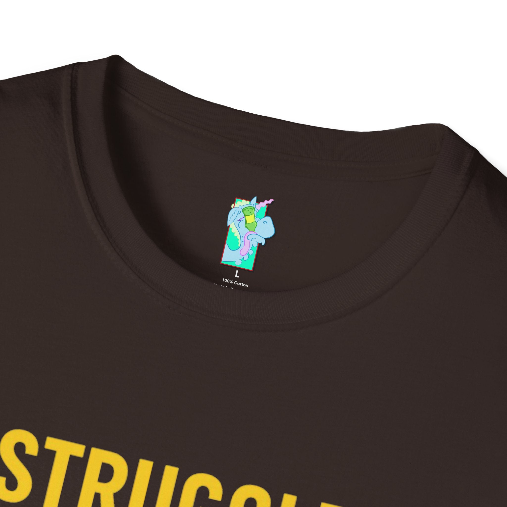 Struggle Bus 2- Funny Hangover Unisex T-Shirt