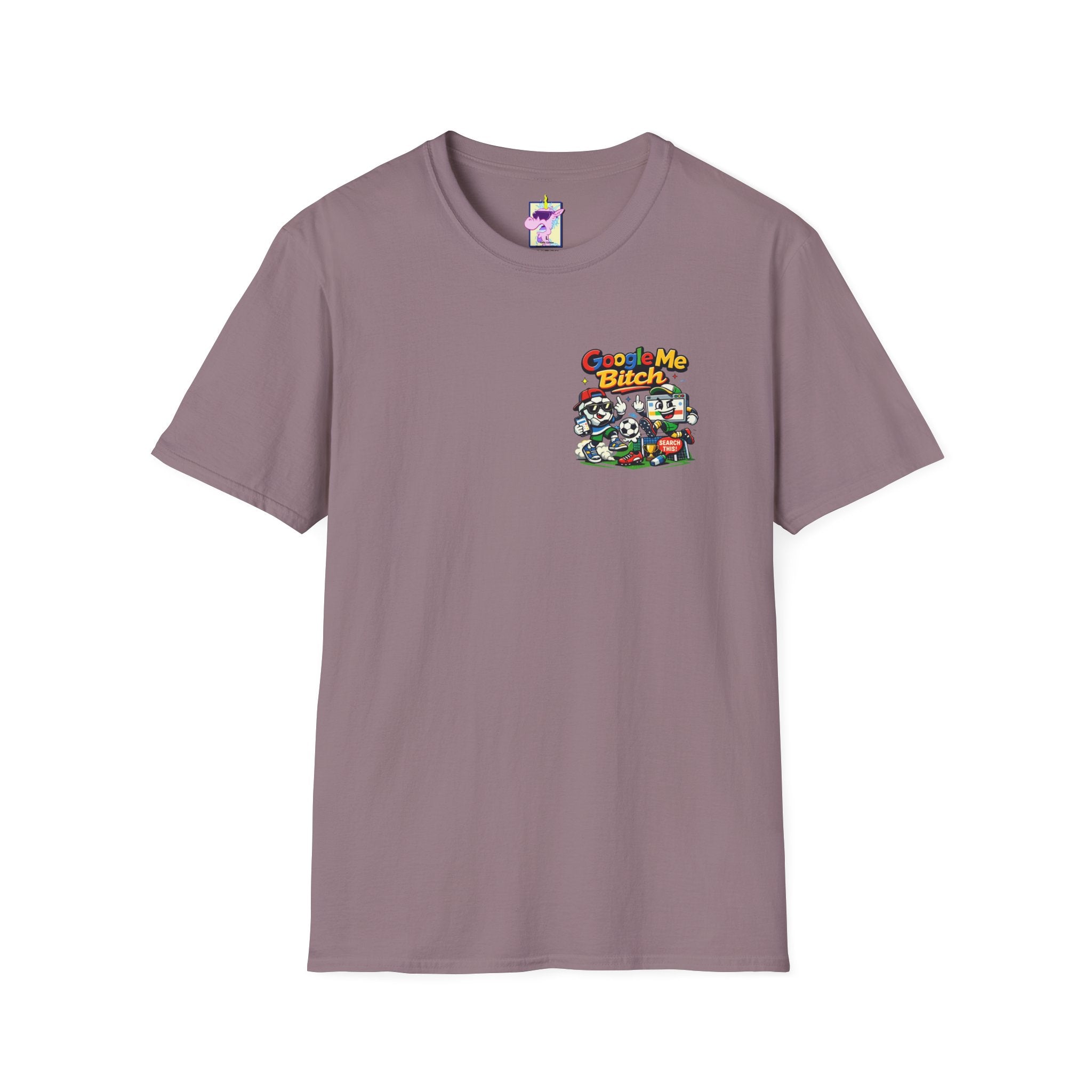 Google Me Bitch Funny T-Shirt