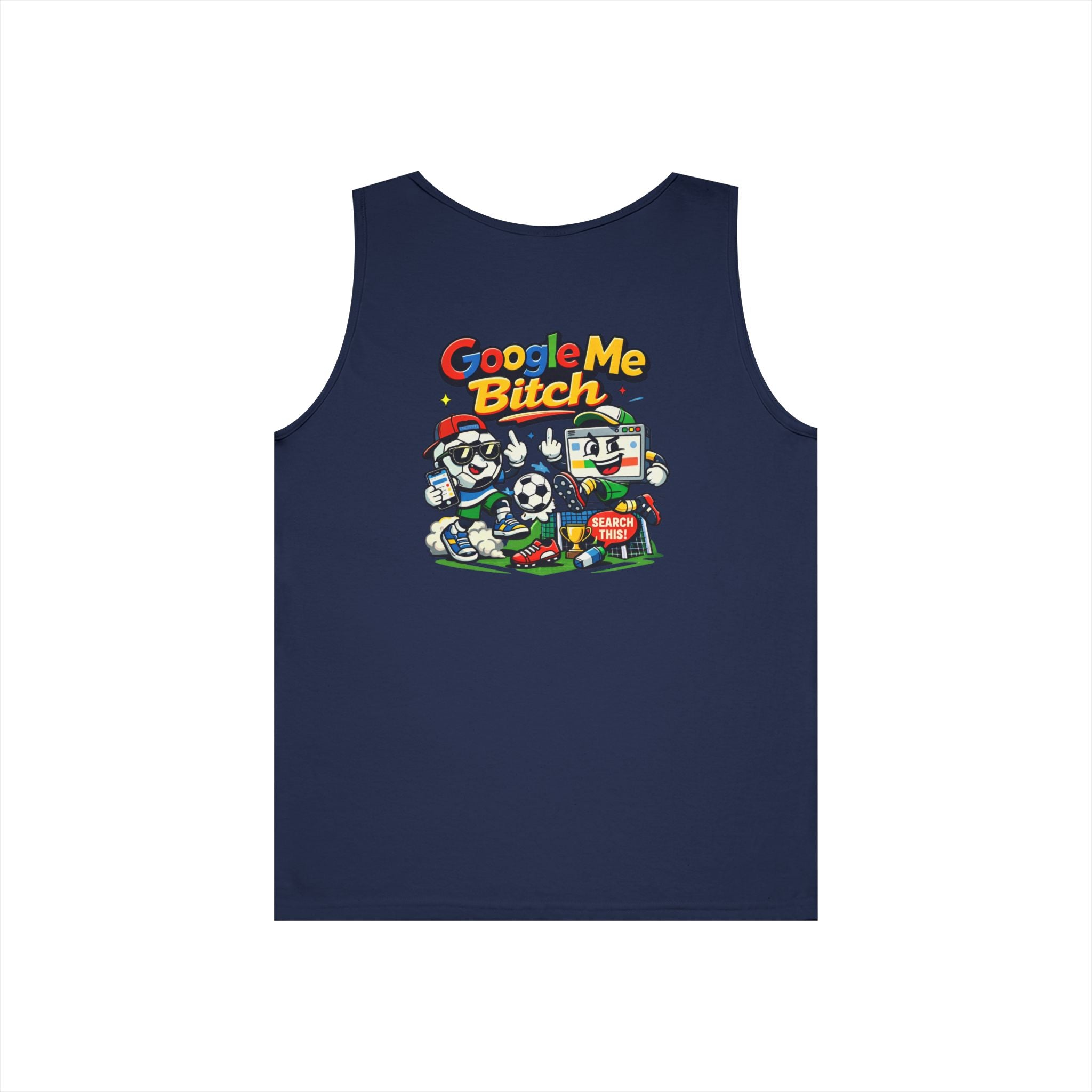 Google Me Bitch Funny Tank Top