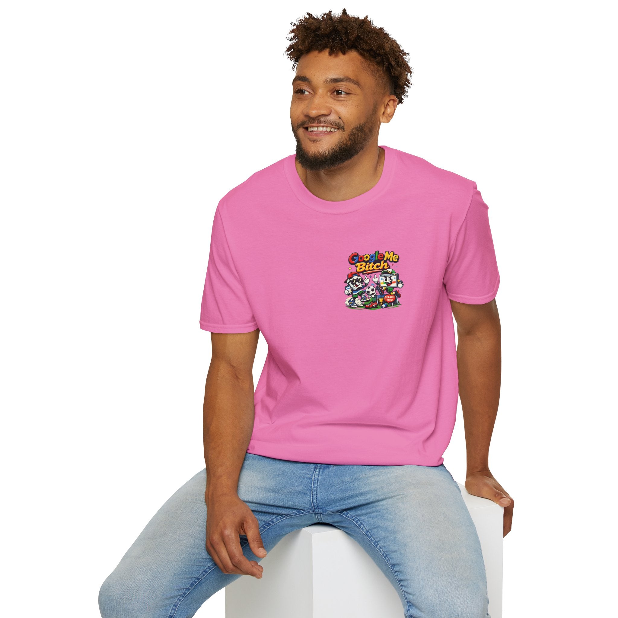 Google Me Bitch Funny T-Shirt