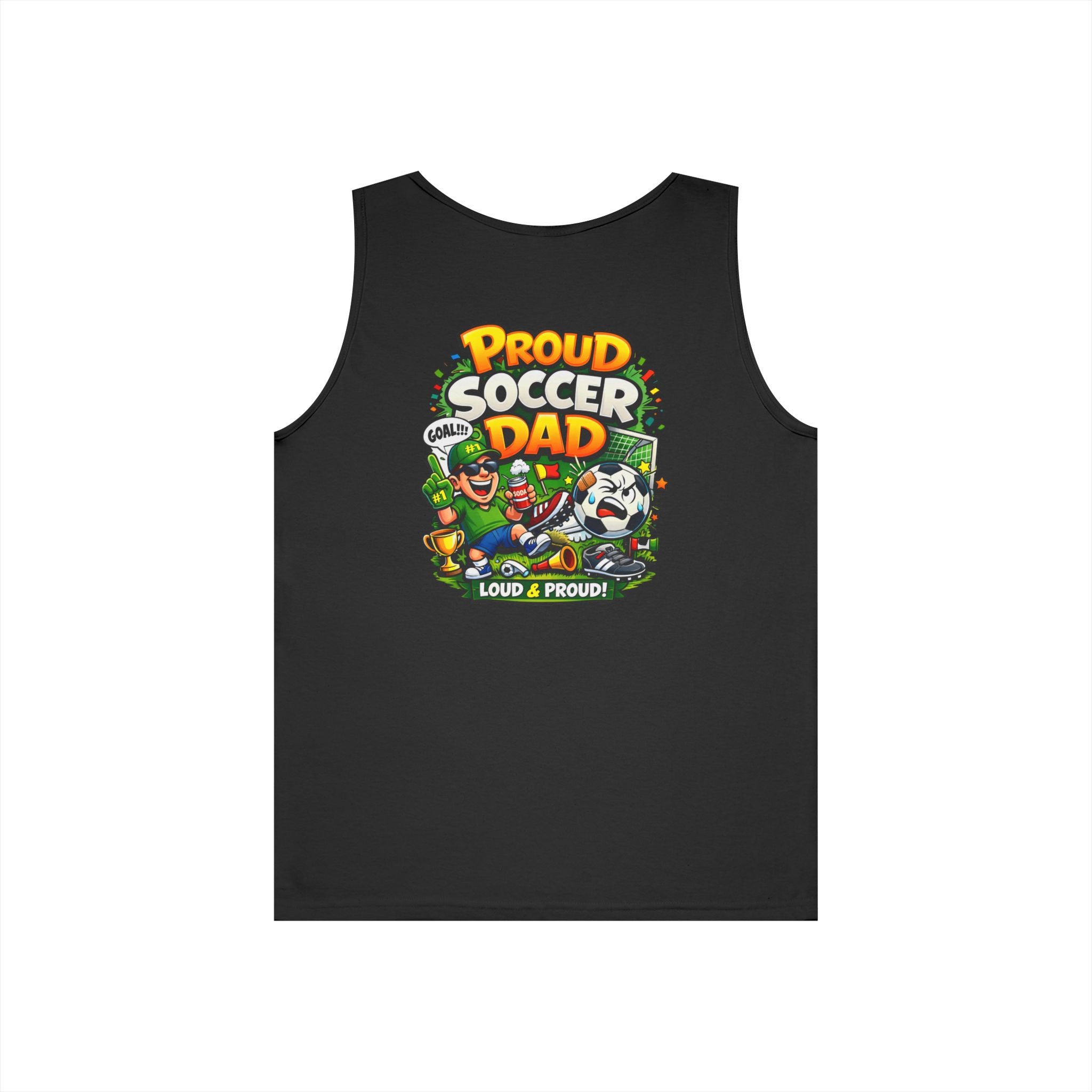 Proud Soccer Dad Tank Top — Loud & Proud Dad Soccer Shirt