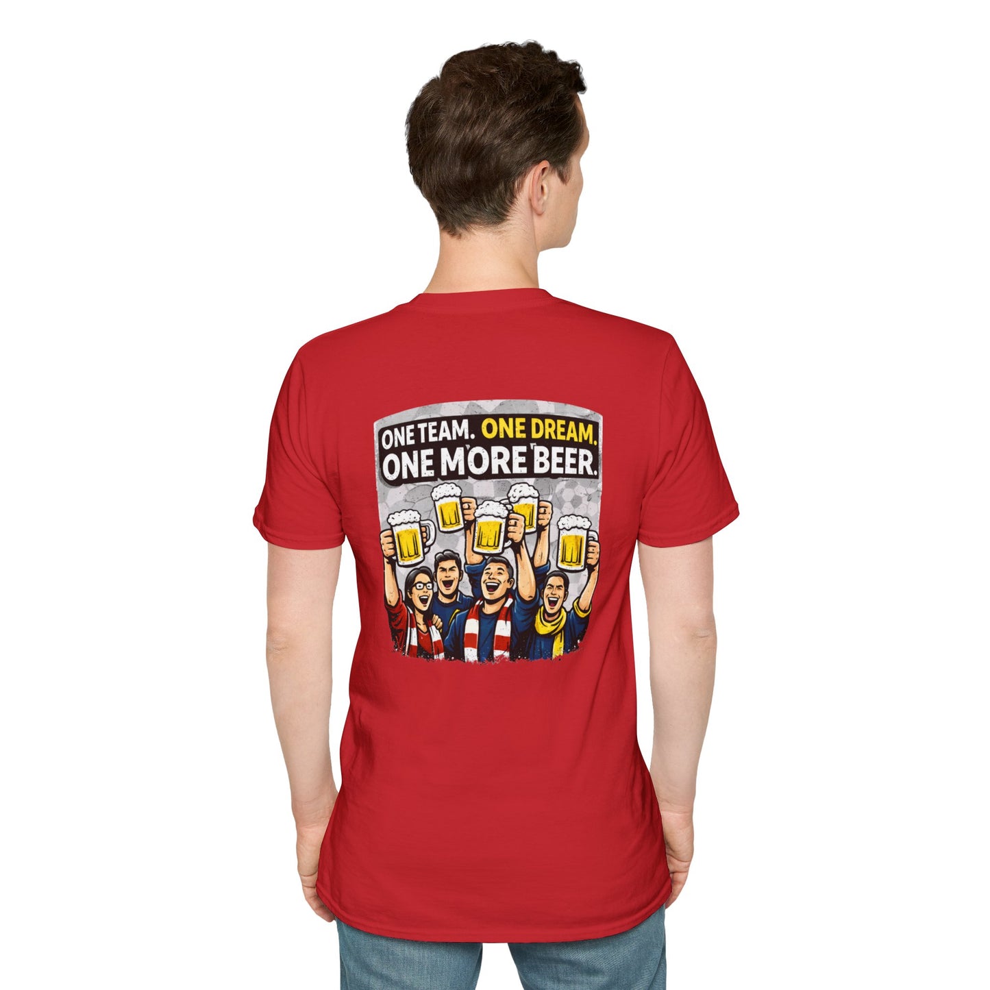 One Team One Dream One More Beer T-Shirt