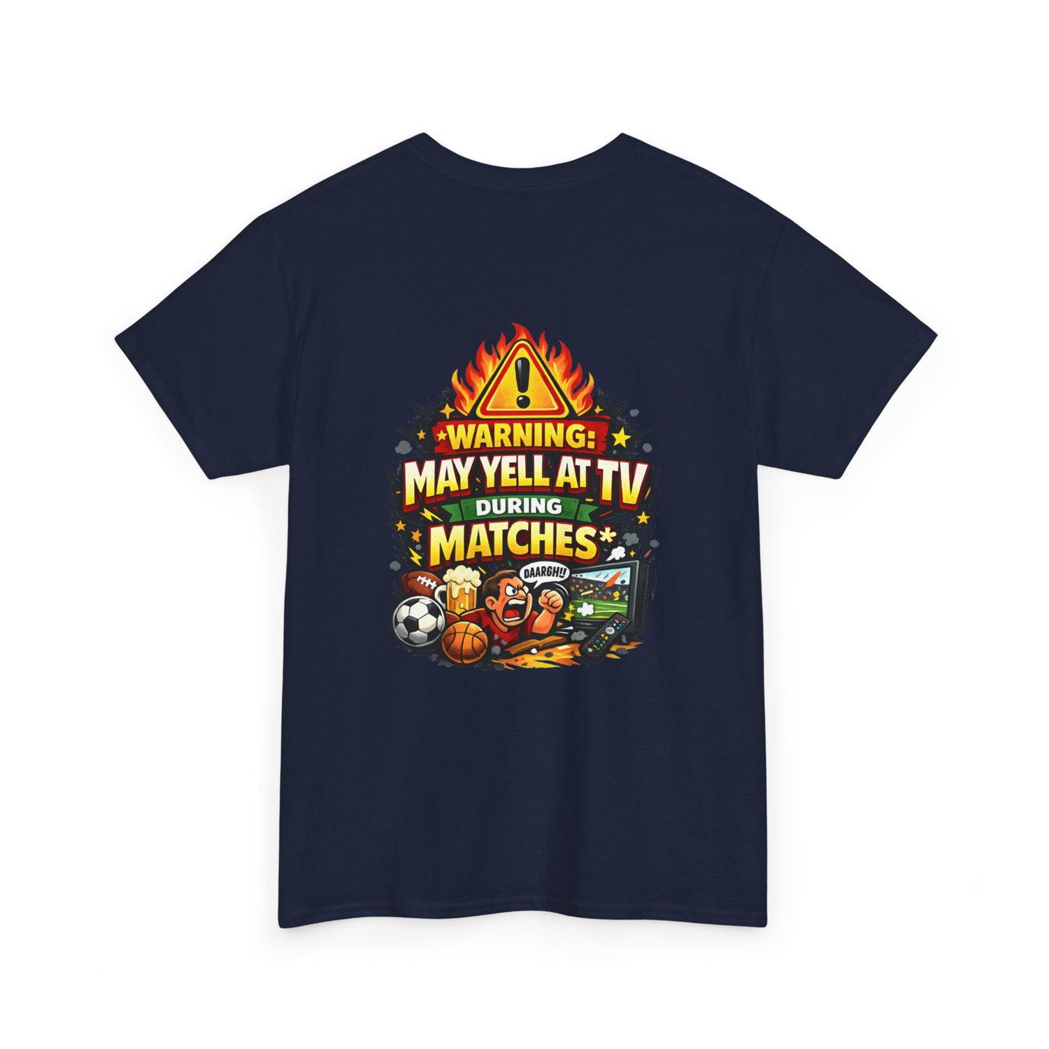 Warning May Yell At TV During Matches Funny T-Shirt