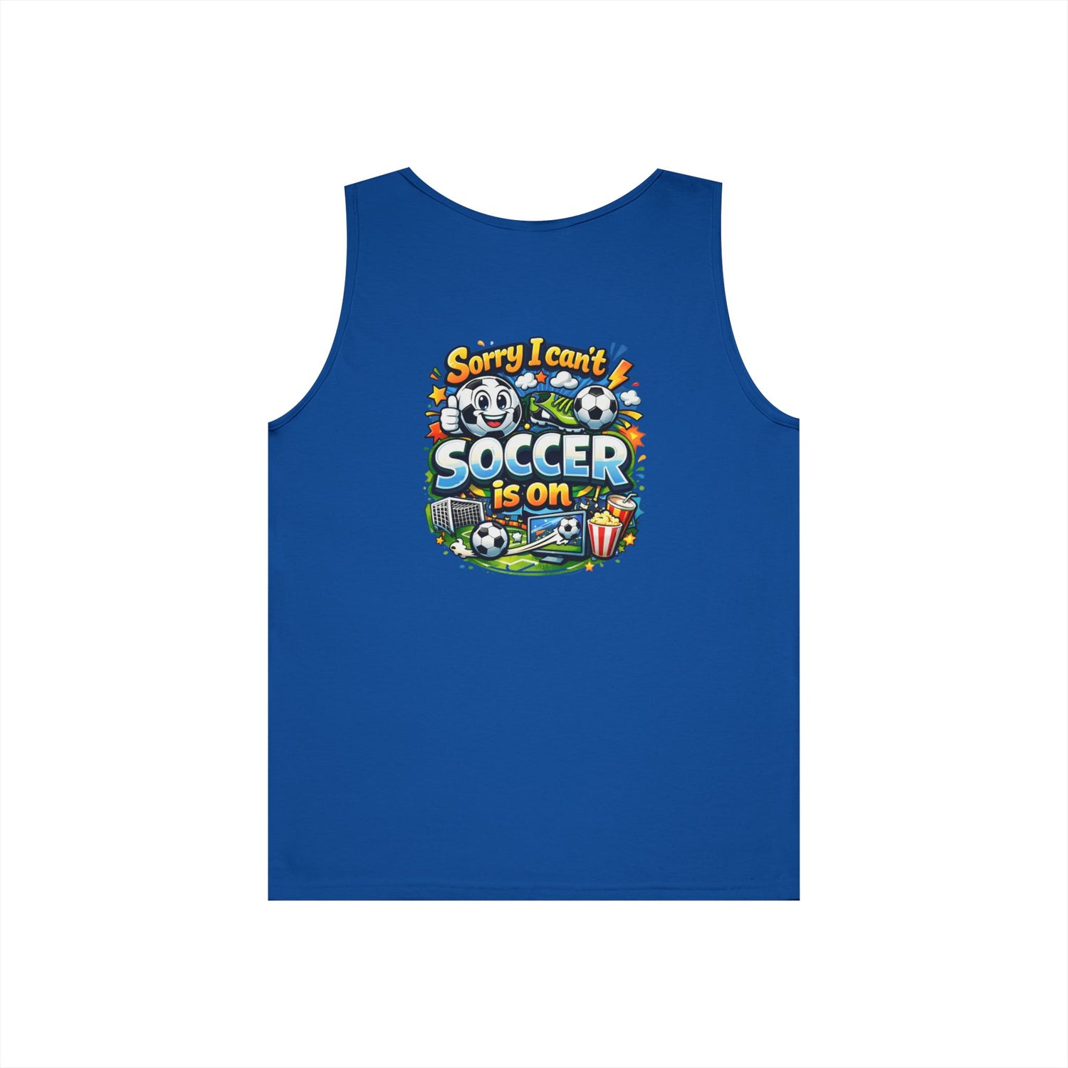 Sorry I Cant Soccer Is On Funny Tank Top