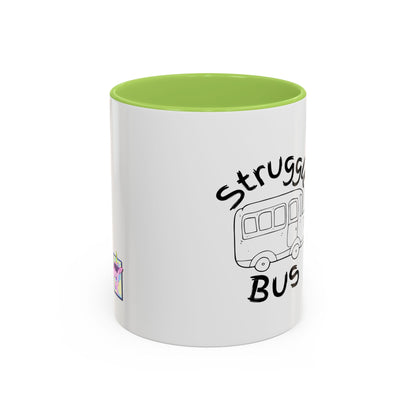 Struggle Bus Mug