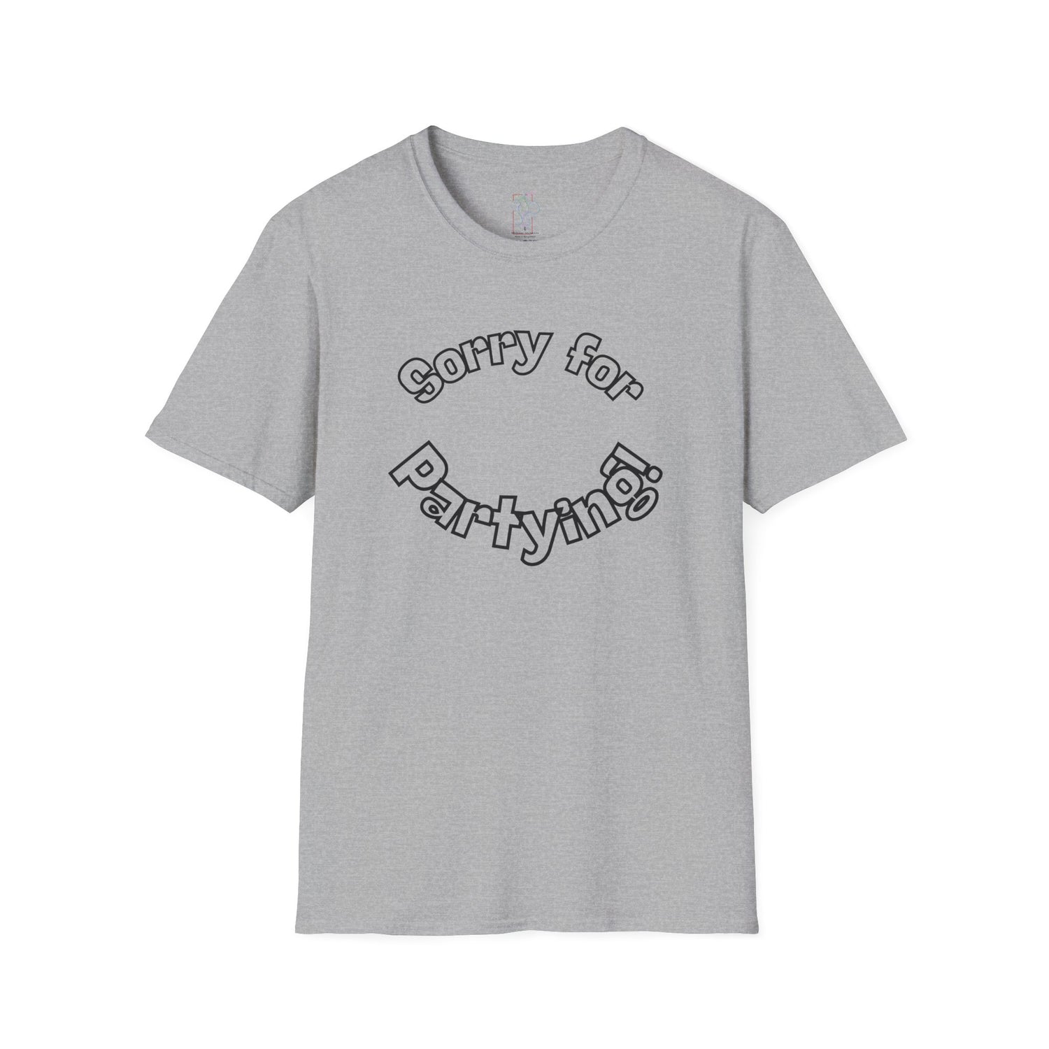 Sorry for Partying T-Shirt