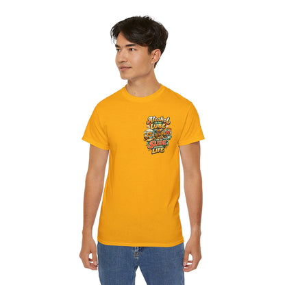 Alcohol Is The Lube I Use To Slide Through Life T-Shirt