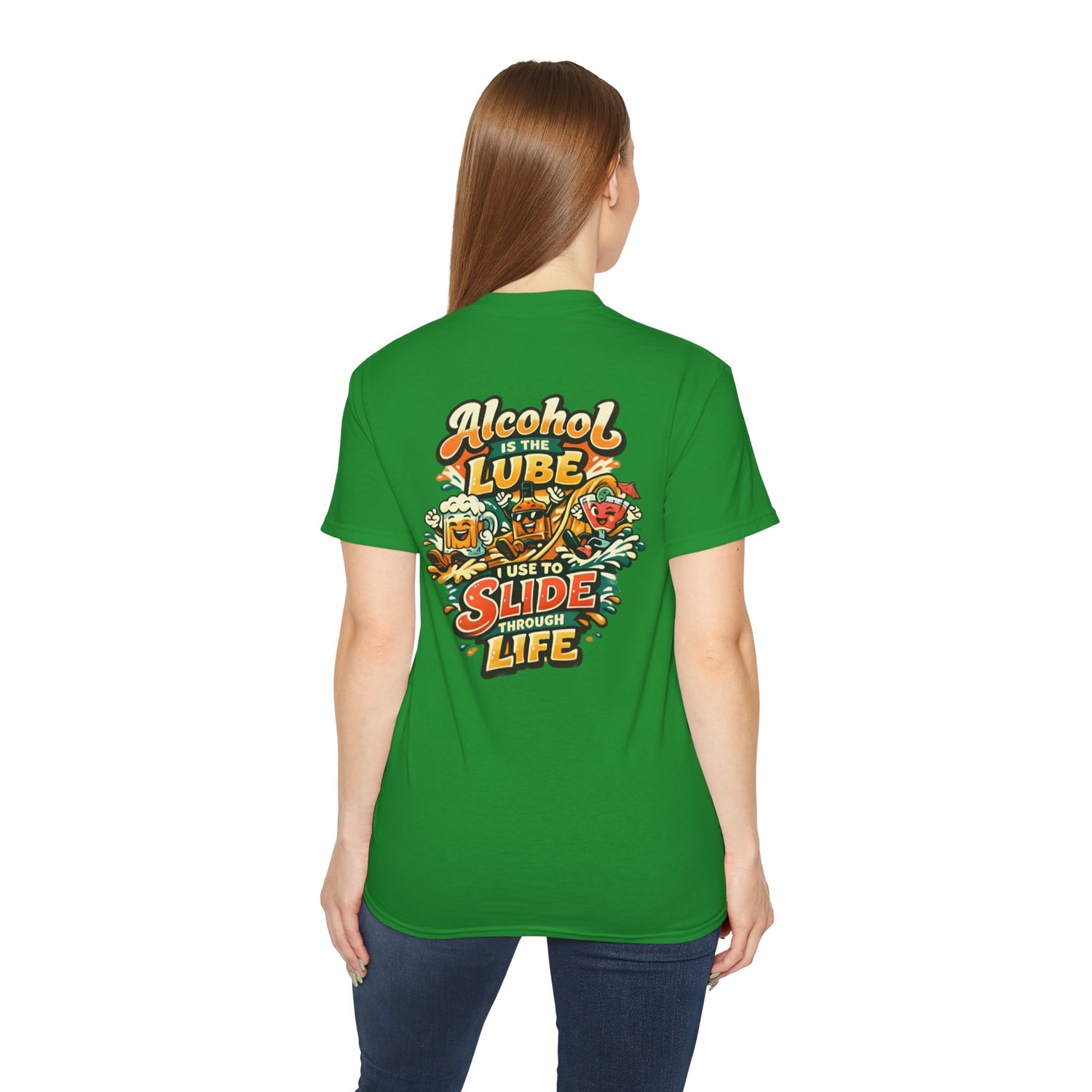Alcohol Is The Lube I Use To Slide Through Life T-Shirt